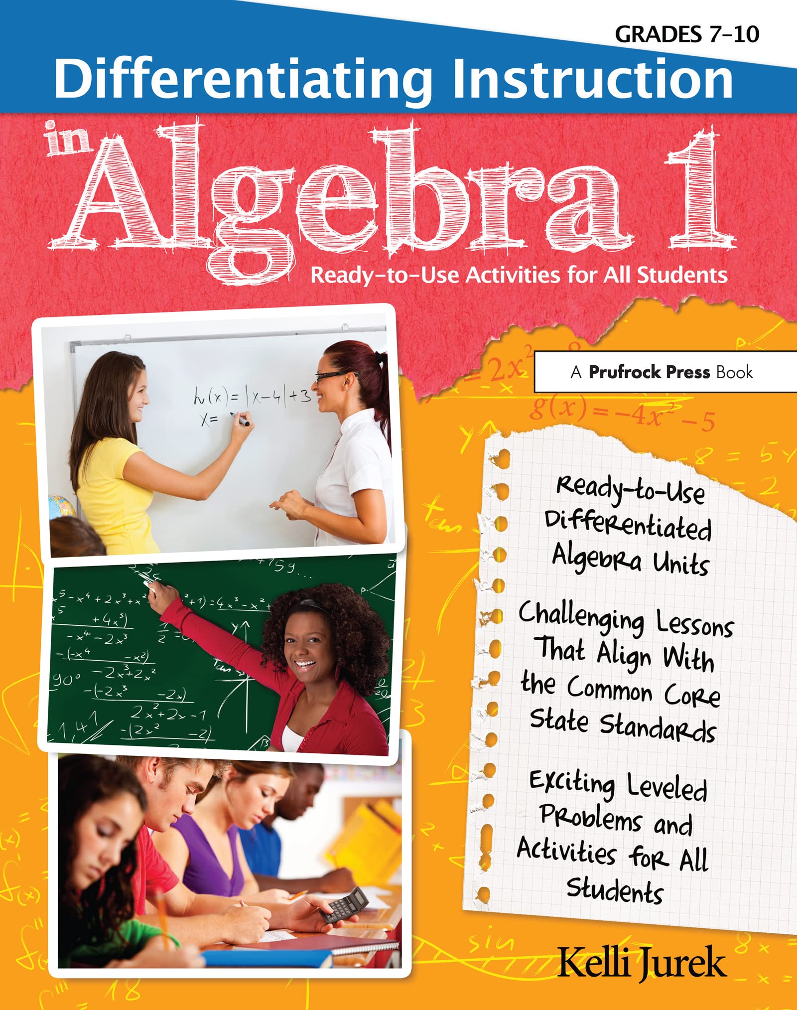 Differentiating Instruction in Algebra 1: Ready-to-Use Activities for All Students, Grades 7-10