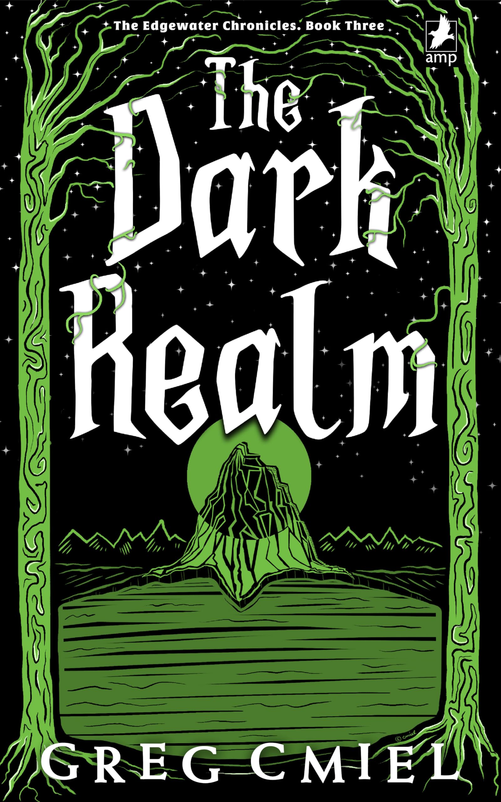 The Dark Realm (The Edgewater Chronicles Book 3)