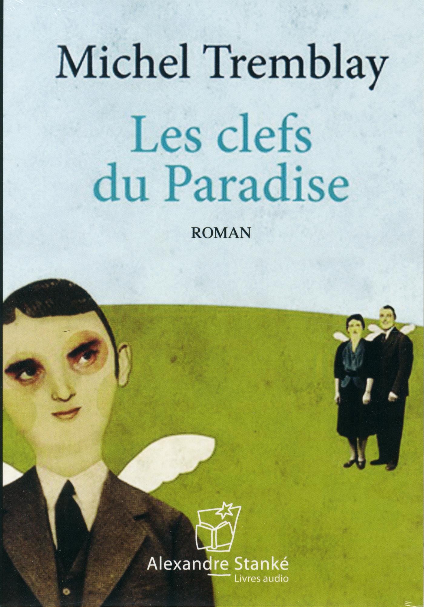 Les clés du Paradise [Paperback] Tremblay, Michel