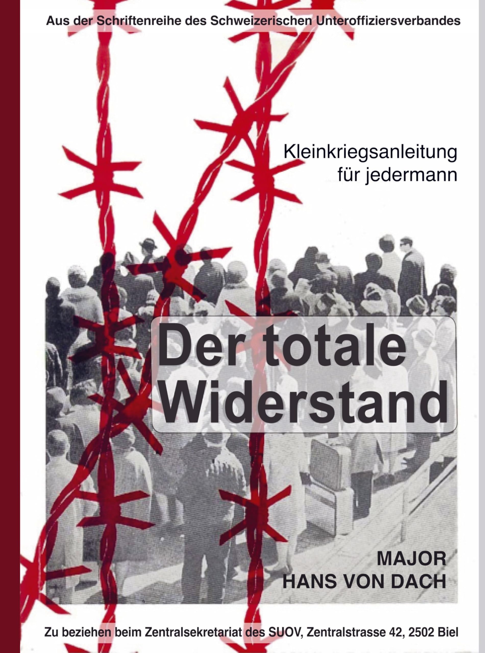 洋書 Intellektueller Widerstand Der totale Widerstand: Kleinkriegsanleitung für jedermann: von