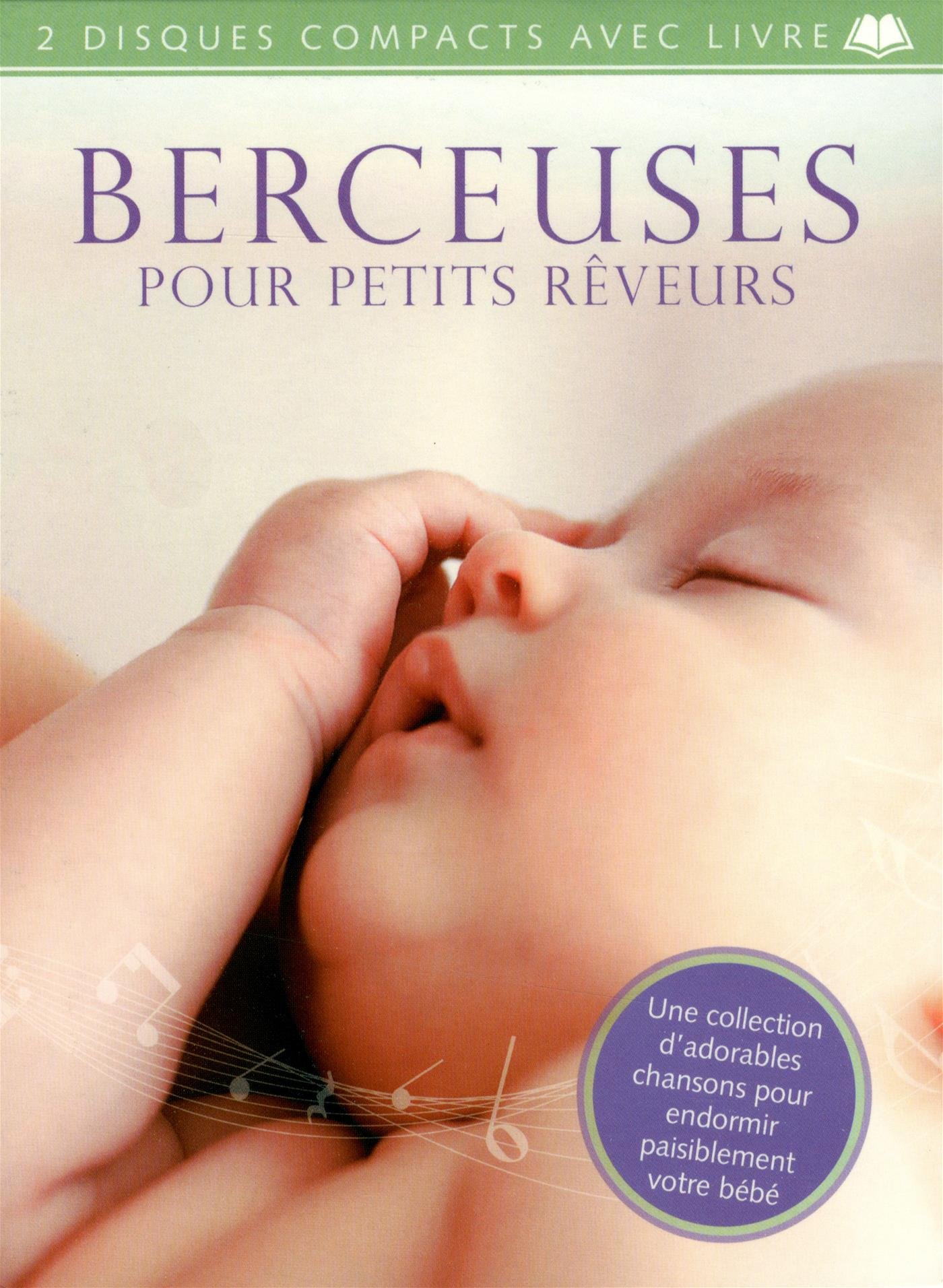 Berceuses pour petits rêveurs: 2 disques compacts avec livre [Mass Market Paperback]