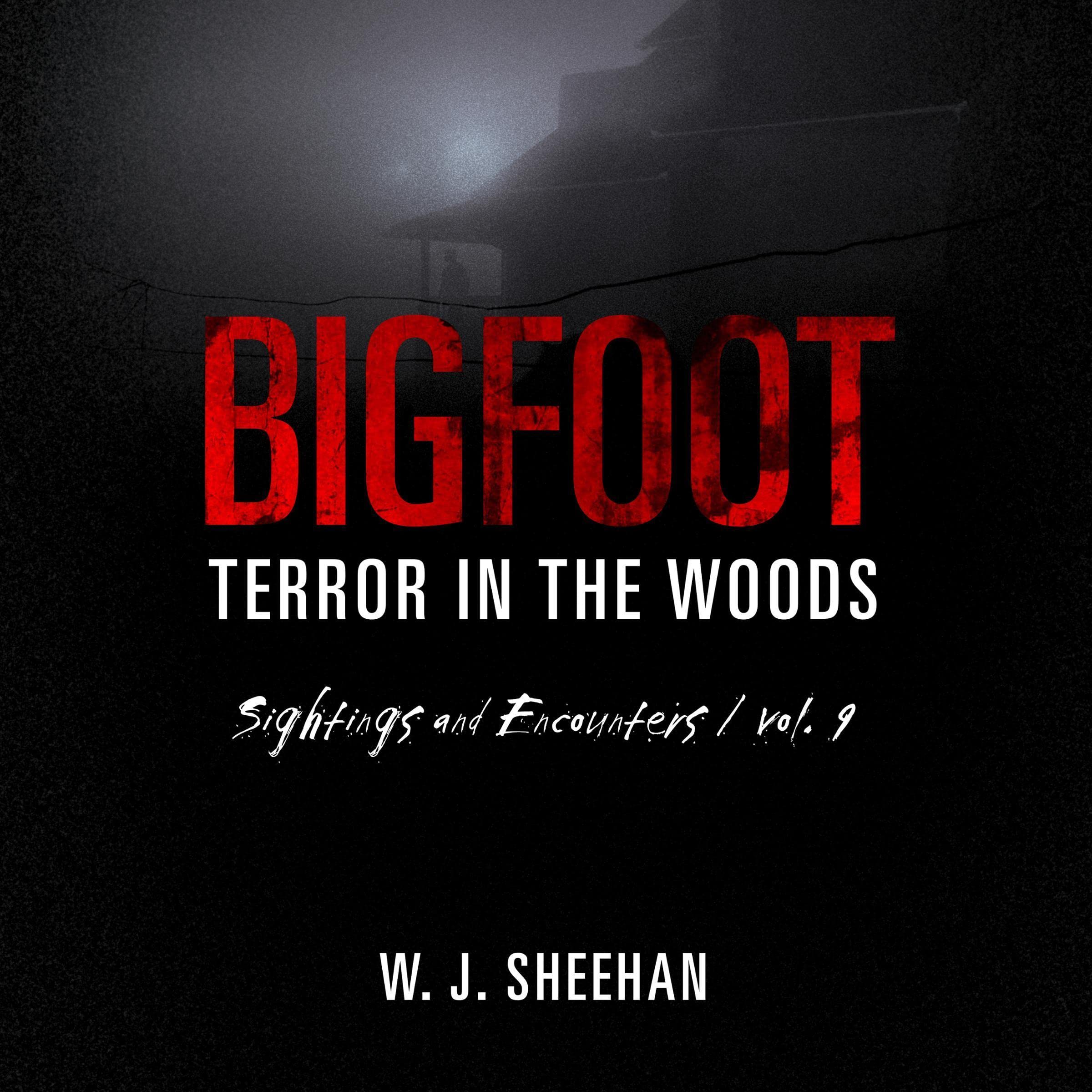 Bigfoot Terror in the Woods