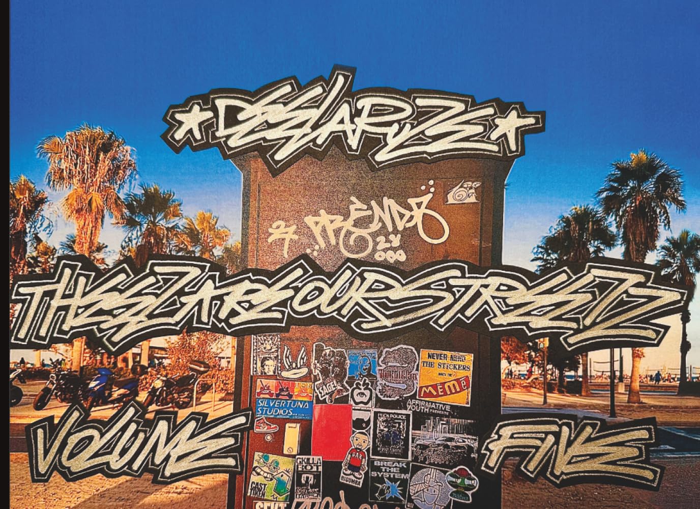 THEEZ ARE OUR STREETZ VOLUME 5