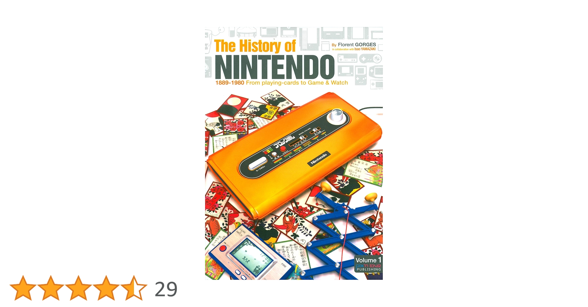 The History of Nintendo: 1889-1980, Volume 1: From Playing