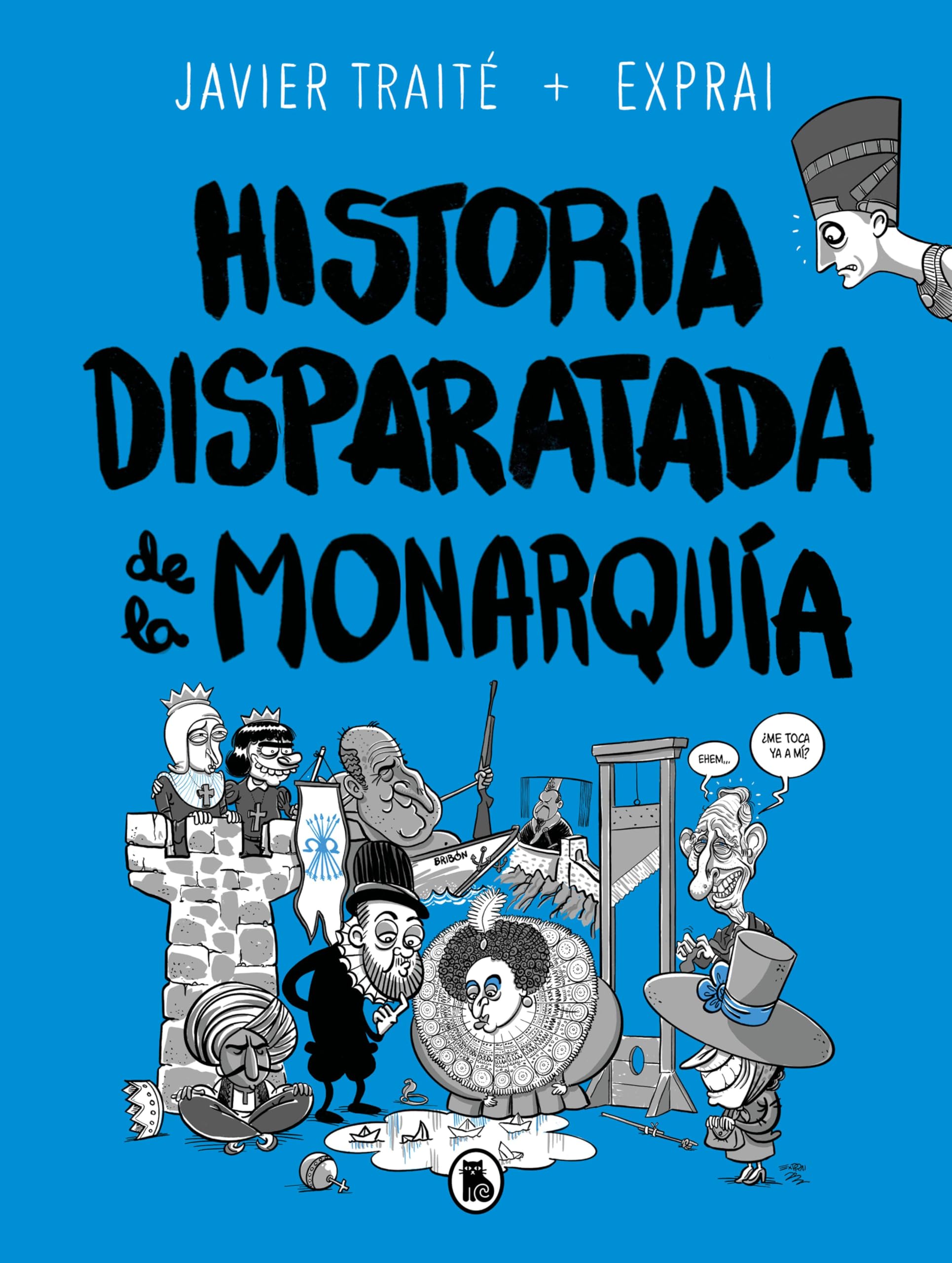Livre Historia disparatada de la monarquía en espagnol