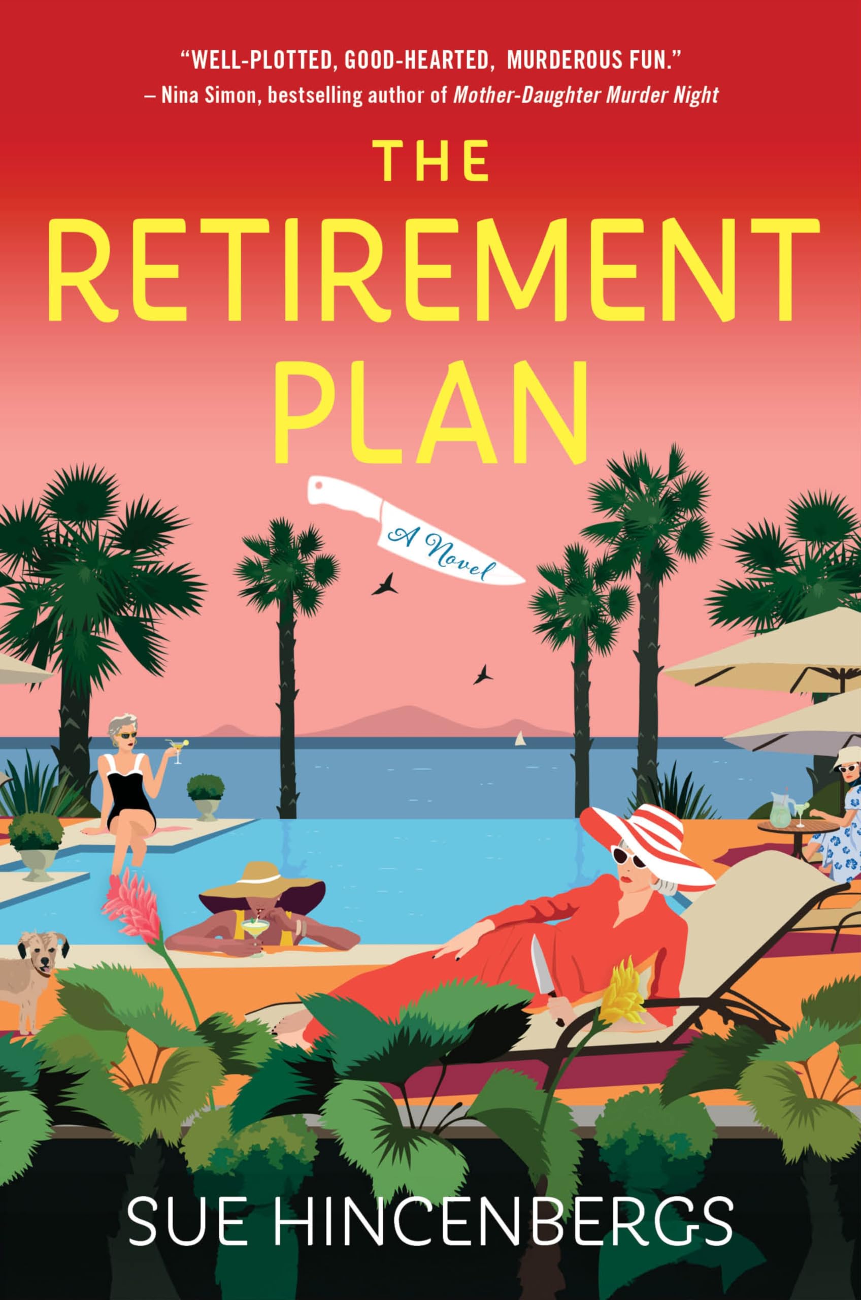 The Retirement Plan: The Most Entertaining and Deliciously Dark Debut of 2025 (English Edition)