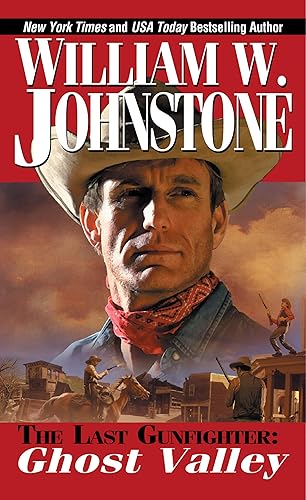 Ghost Valley (The Last Gunfighter Book 3)