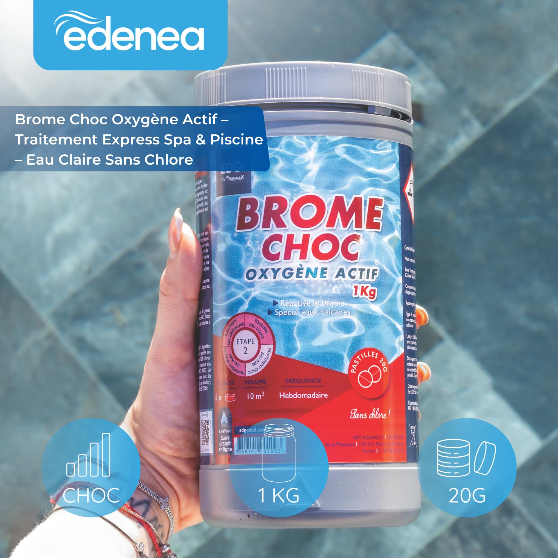 EDENEA - Oxygène Actif - sans Chlore - Brome Choc Spa Piscine - Re Activateur de Brome Spécial Spa - Pastilles 20g - Pot 1kg - Gamme EDG by AQUALUX International