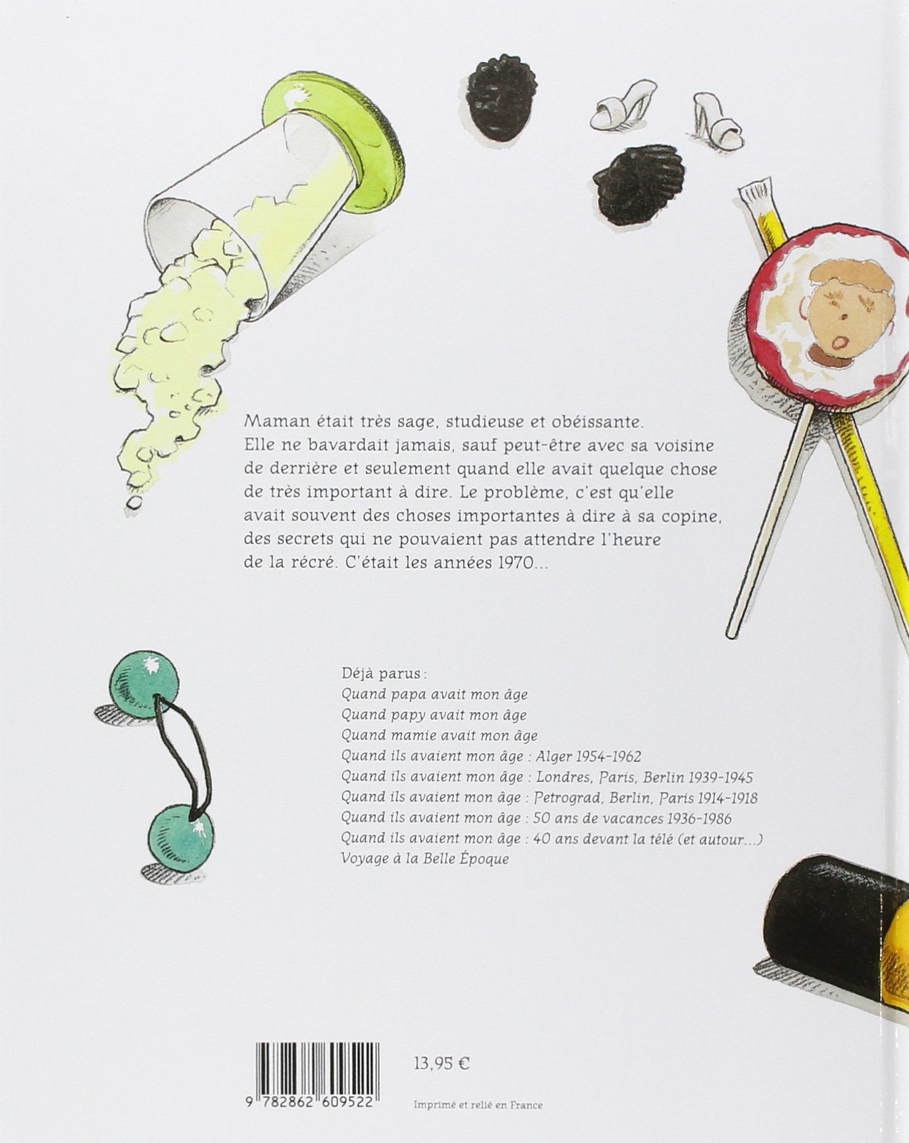 Amazon Fr Quand Maman Avait Mon Age Lasserre Helene Bonataux Gilles Livres