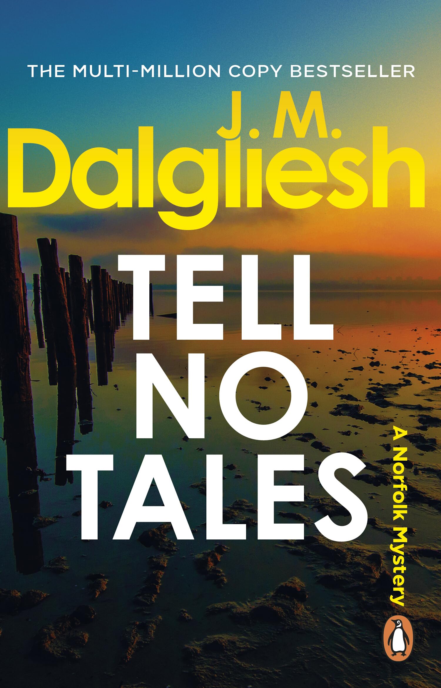 Tell No Tales: A pulse-pounding crime thriller from the multi-million-copy bestselling author of the Misty Isle series (Hidden Norfolk Murder Mystery, 4)