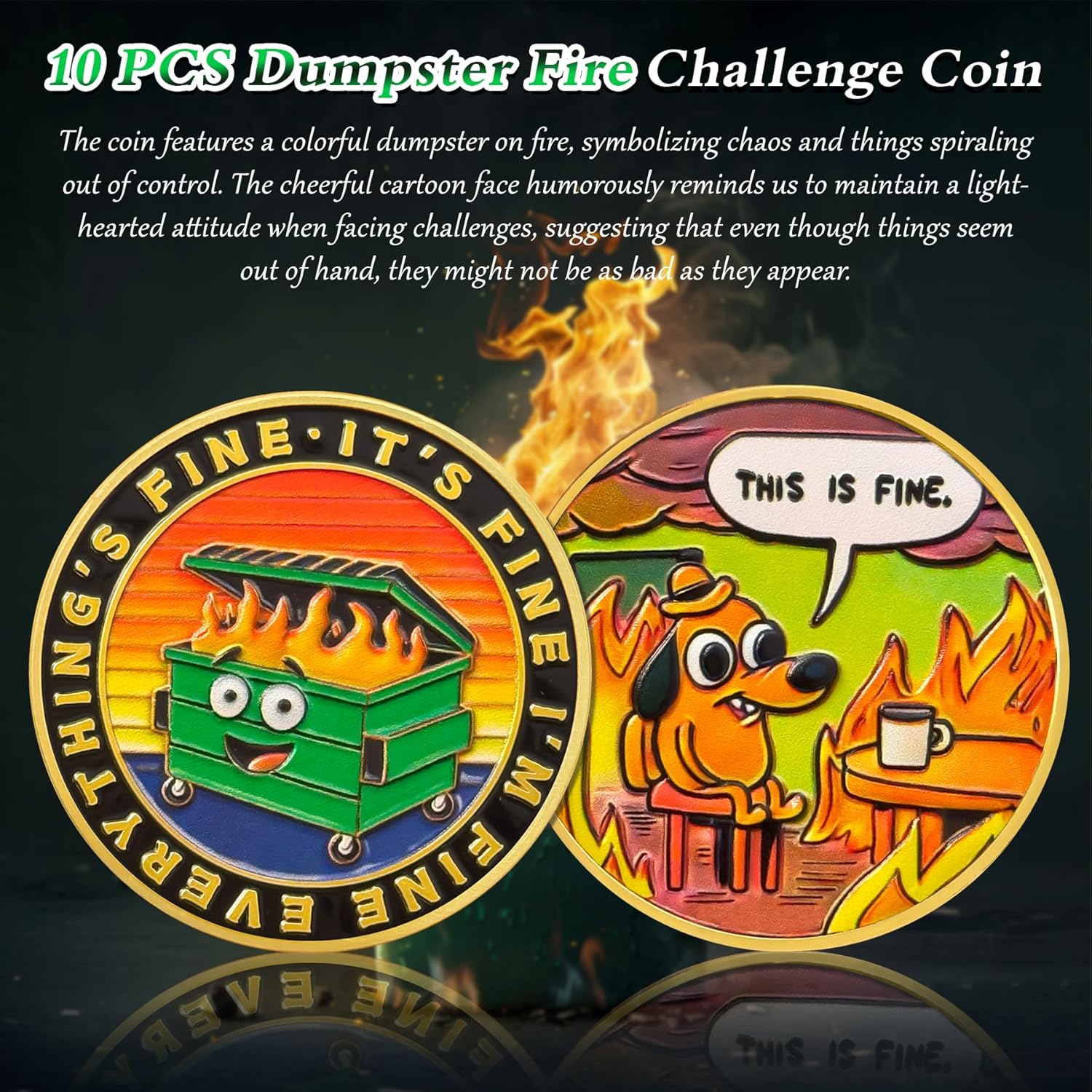 10pcs Colorful Dumpster Fire Challenge Coin - This is Fine Mini Dumpster Fire Coin - Hilarious Funny Desk Accessories for Work - Gold Coworker Go Away Token - Inspirational Gift for Men Women Teacher