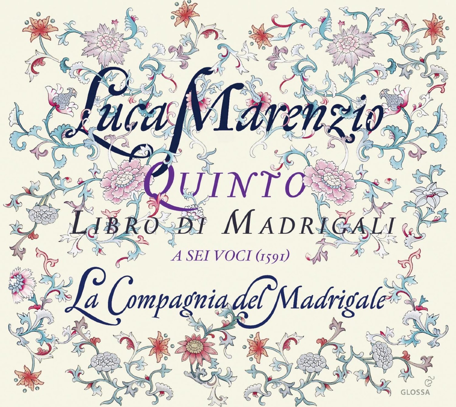 La Compagnia Del Madrigale - Marenzio: Quinto Libro Di Madrigali A Sei Voci (1591) [Cd] Size 1