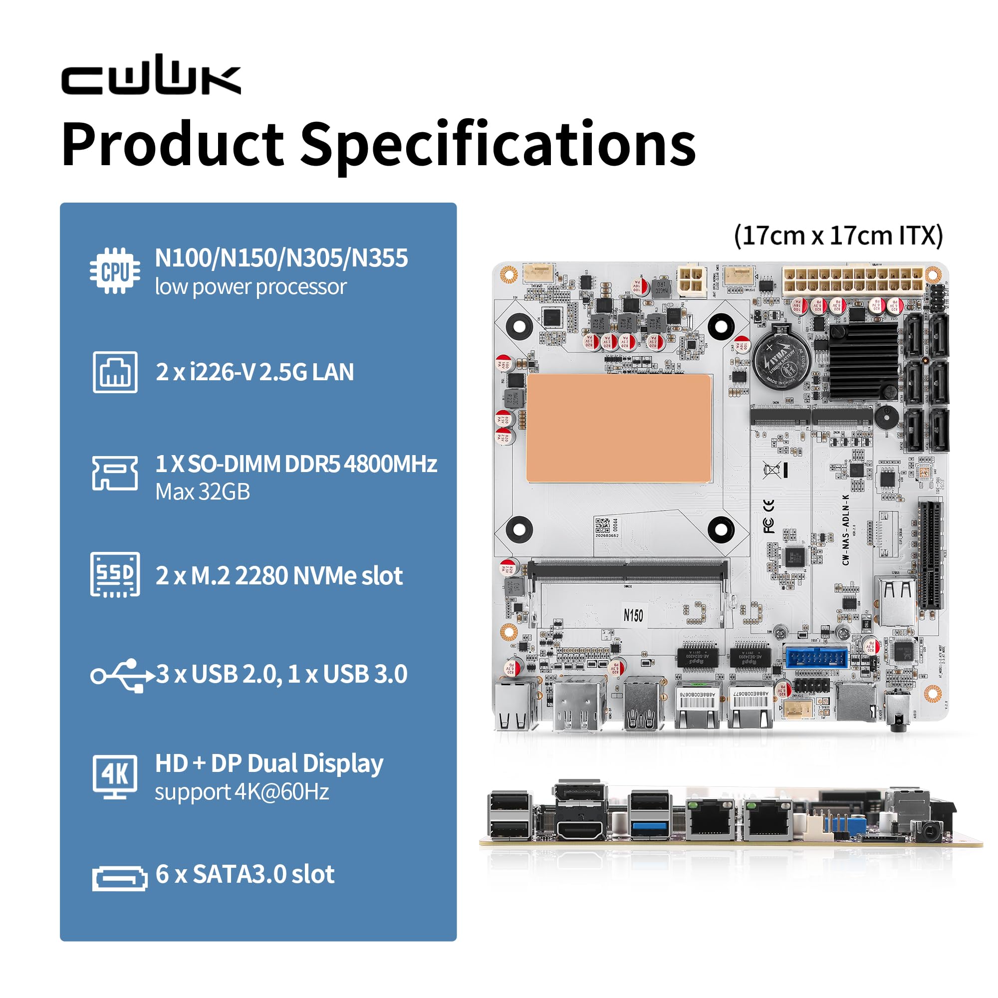 CWWK N150 Mini ITX NAS Placa Base, 6-Bay, Blanco, PCIe 3.0 x4 Slot, 2X NVMe | M2 Motherboard 4C/4T, 2x 2.5GbE i226-V LAN, TF, HD2.0, DP1.4, 6x SATA3, para Virtualización, NAS, Firewall, Home Lab