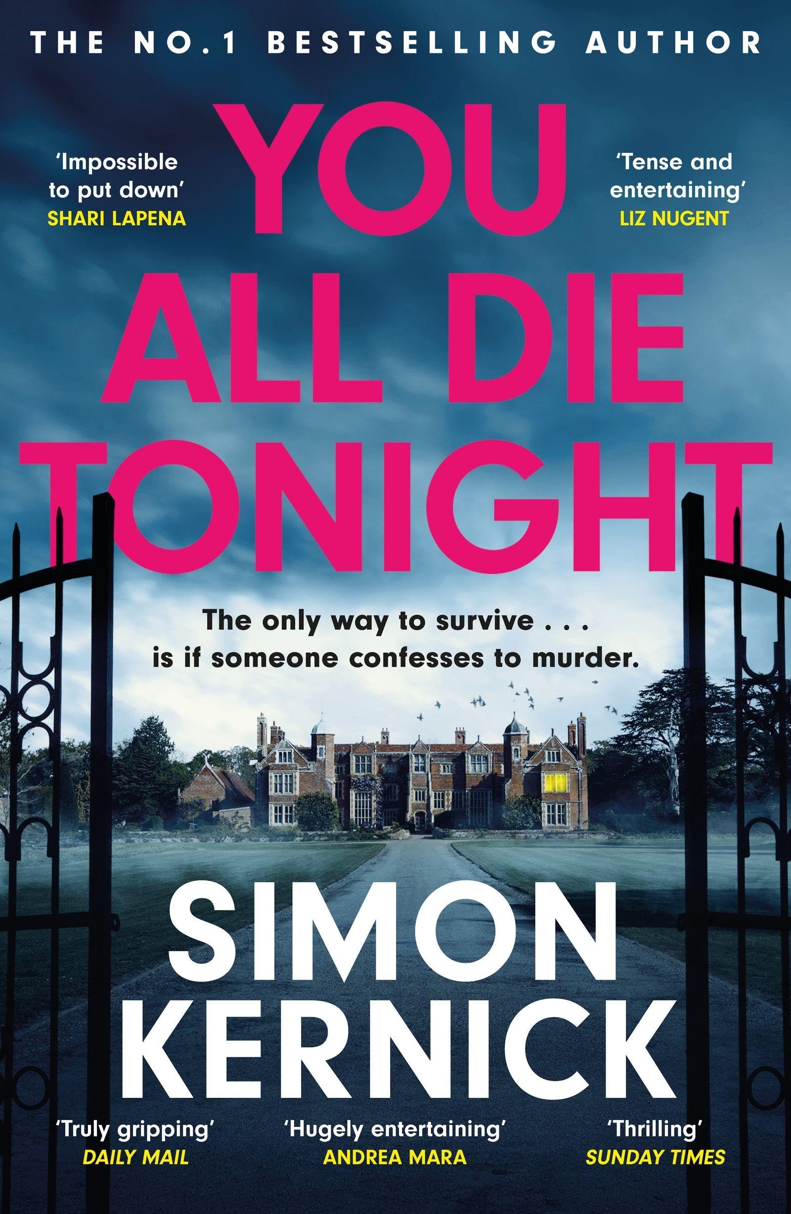 You All Die Tonight by Simon Kernick Paperback