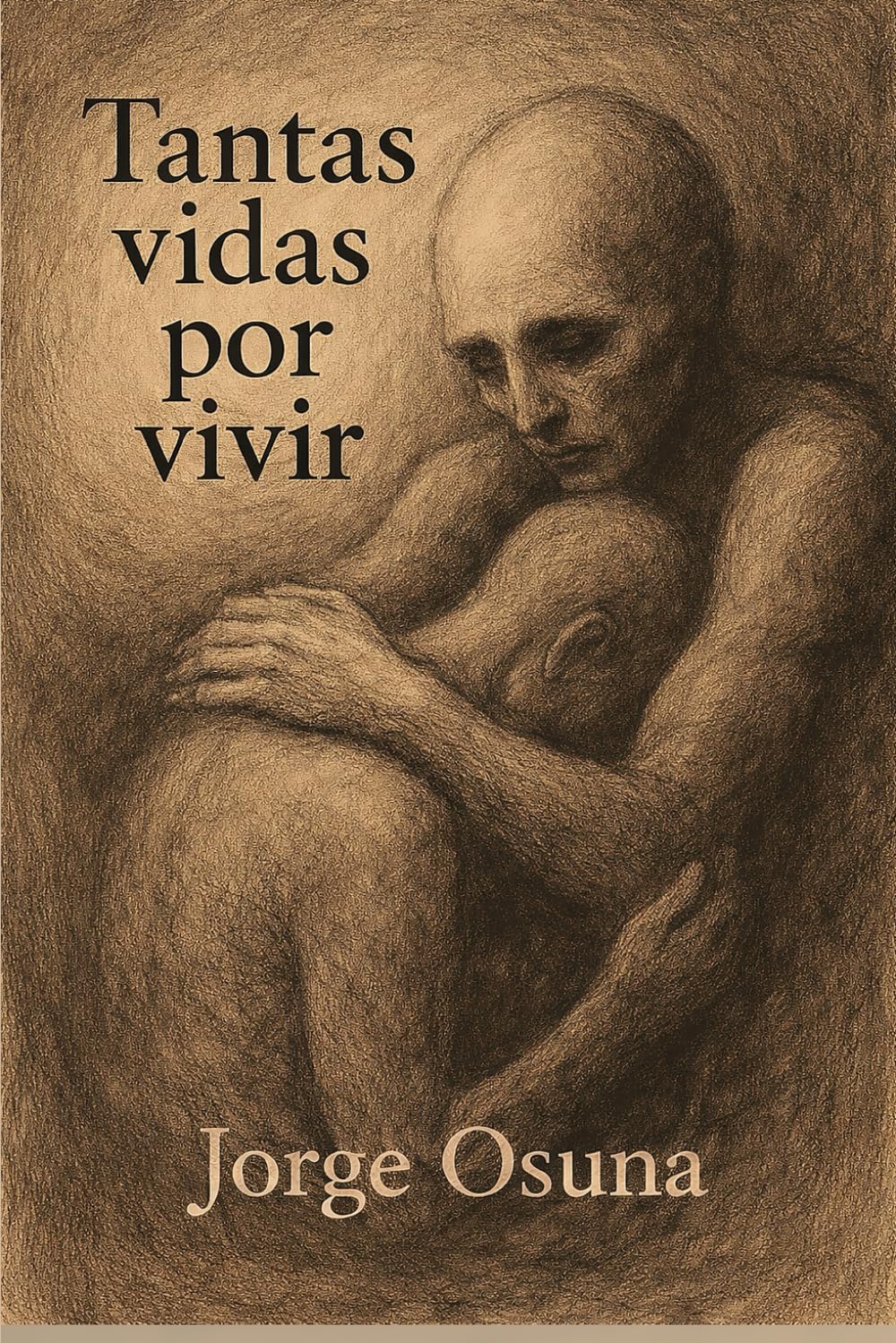 Tantas vidas por vivir (Los lugares del alma)