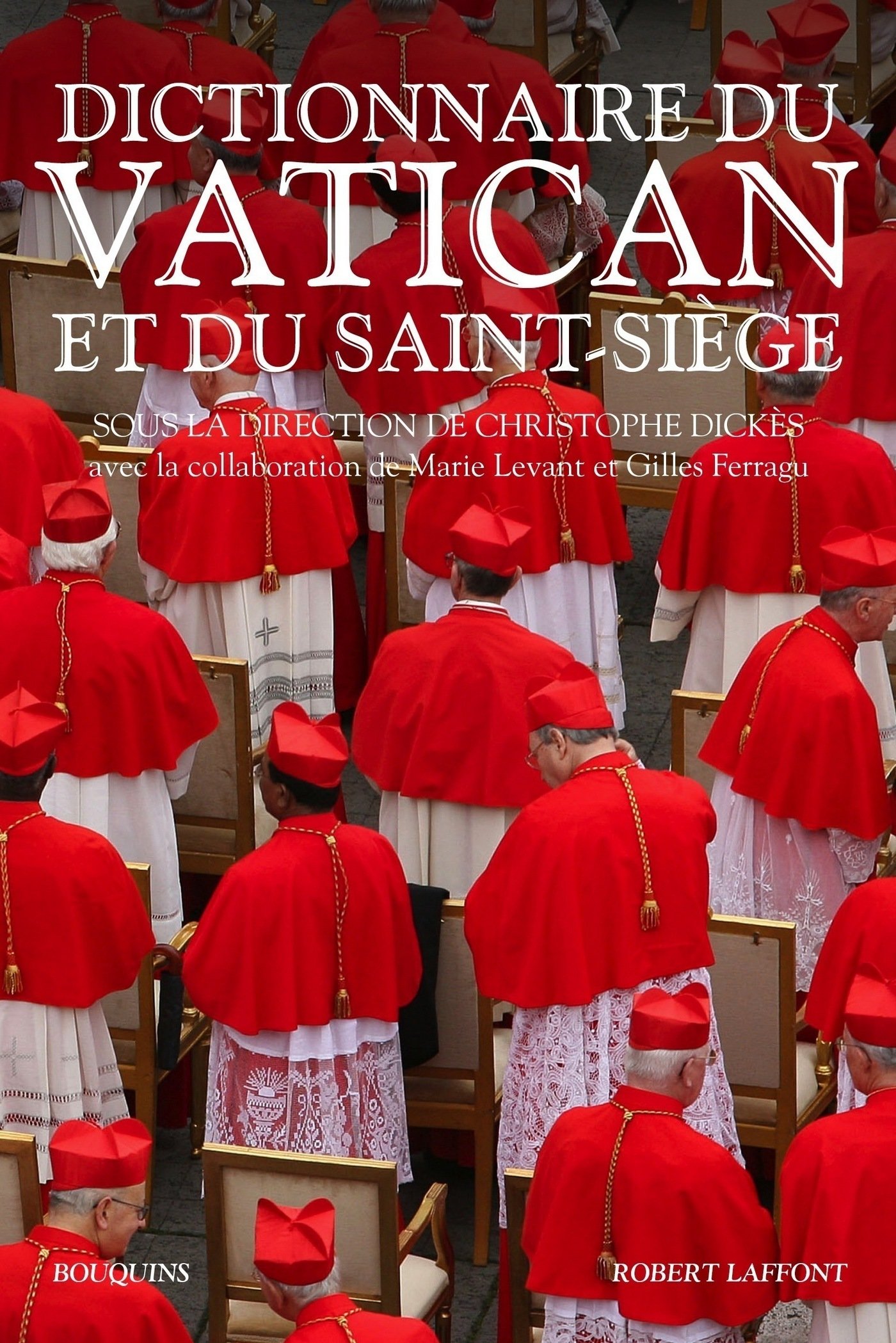 Dictionnaire du Vatican (Bouquins)