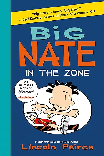 Big Nate: In the Zone (Big Nate, 6)