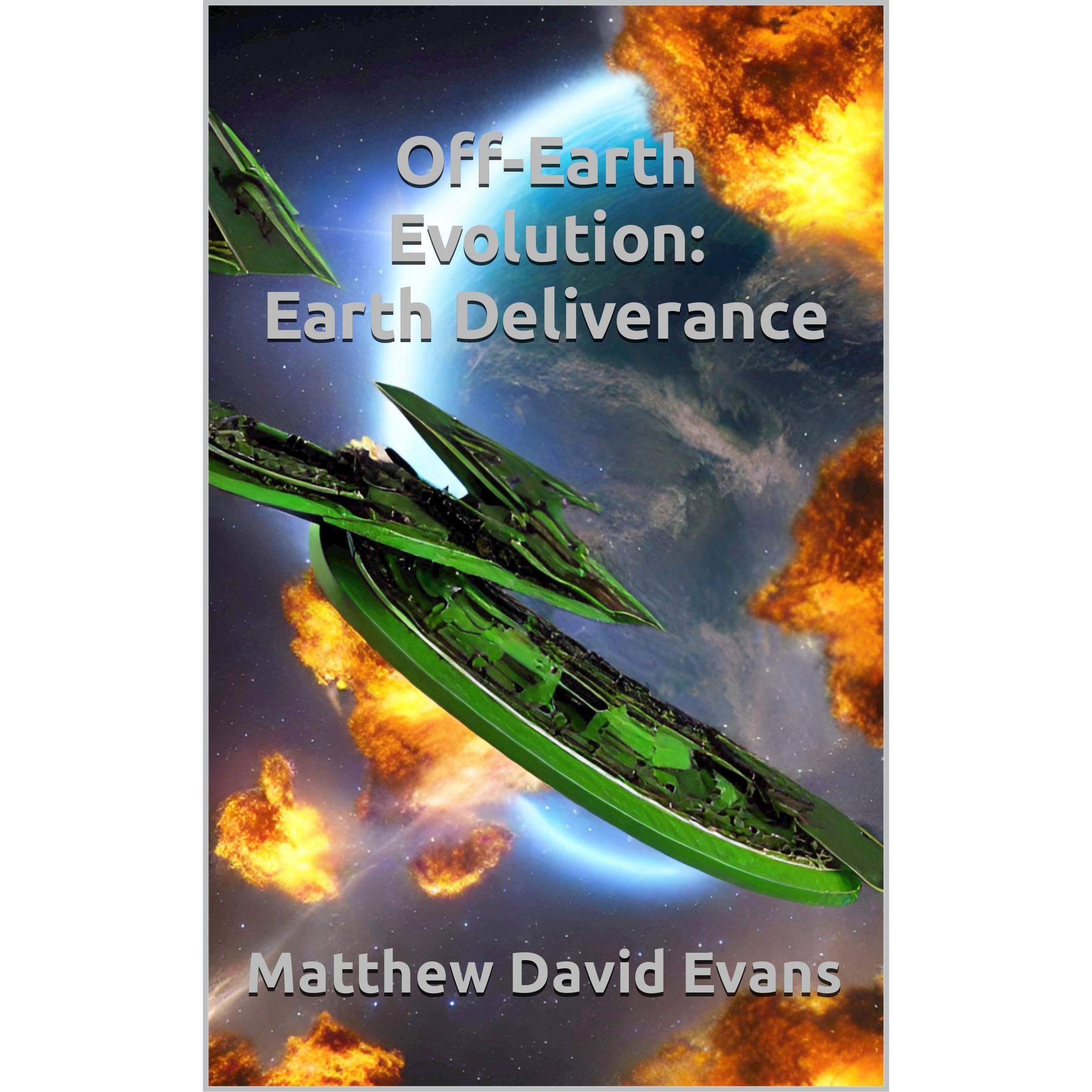 Off-Earth Evolution: Earth Deliverance