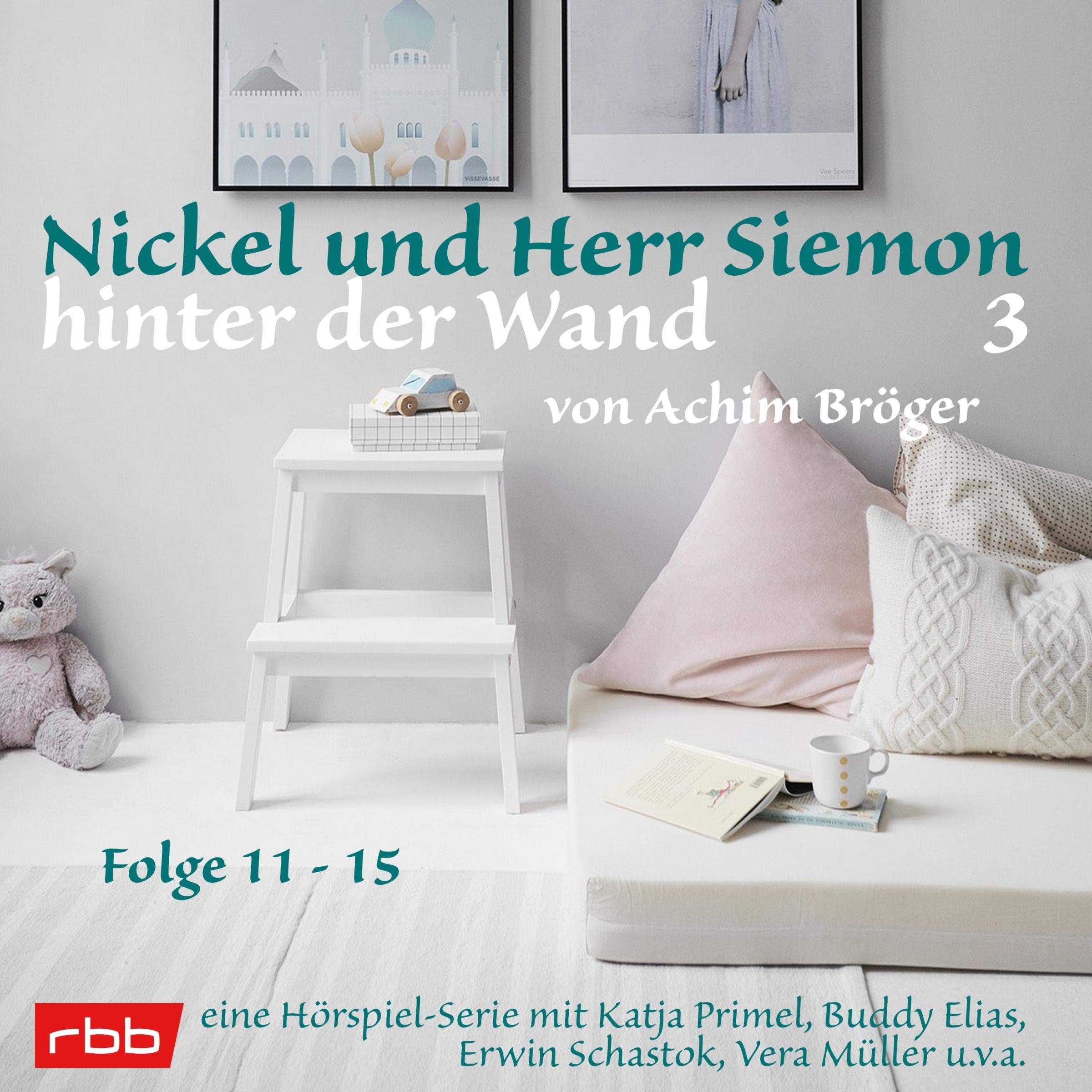 Cover art for Nickel und Herr Siemon hinter der Wand 3