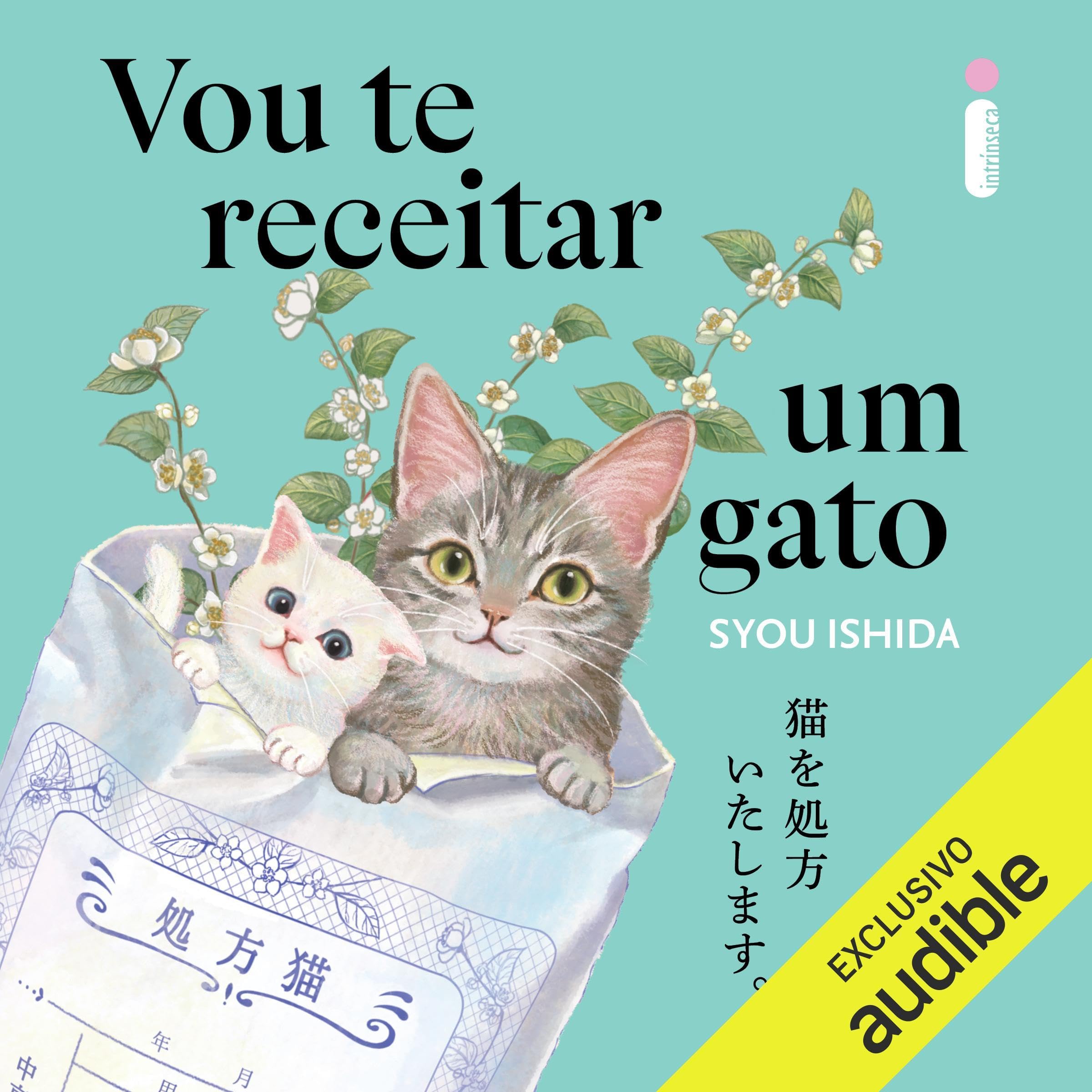 Cover art for Vou te receitar um gato [I'll Prescribe You a Cat]