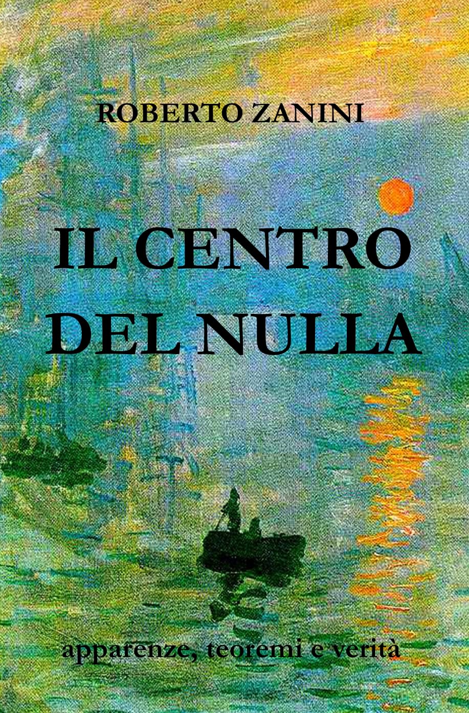 Il Centro del Nulla essai philosophique italien sur les apparences et la vérité