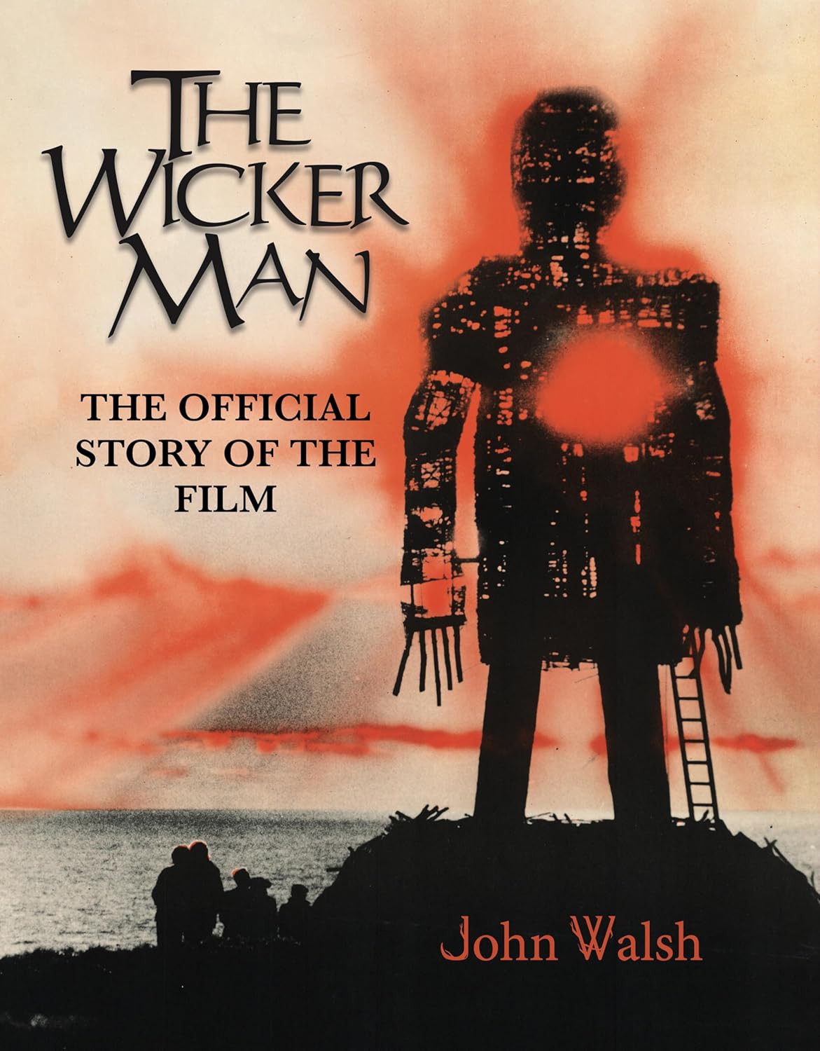 The Wicker Man: The Official Story of the Film      Hardcover – November 7, 2023