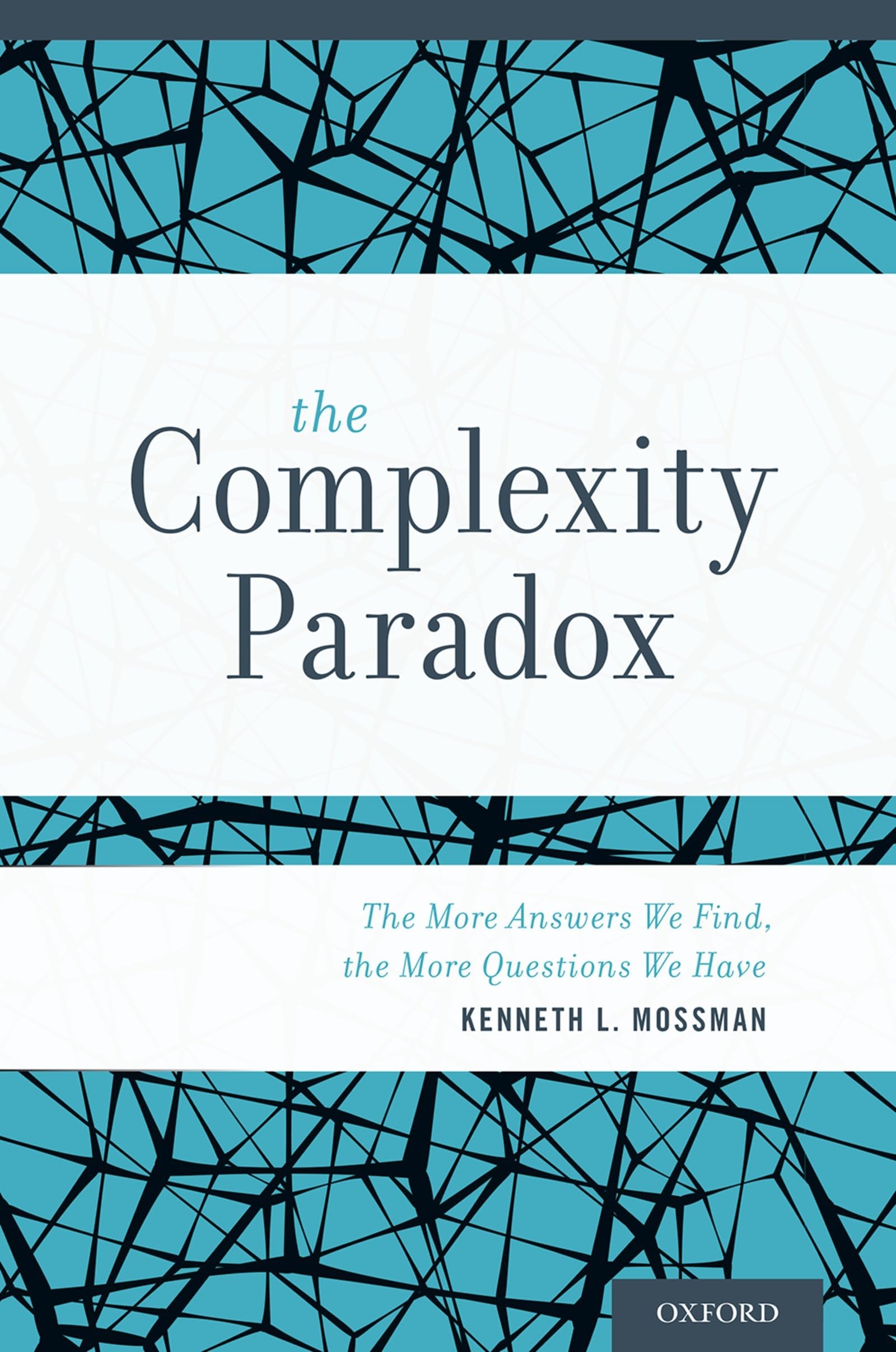 Buy The Complexity Paradox: The More Answers We Find, the More Questions We Have — BookShops.in