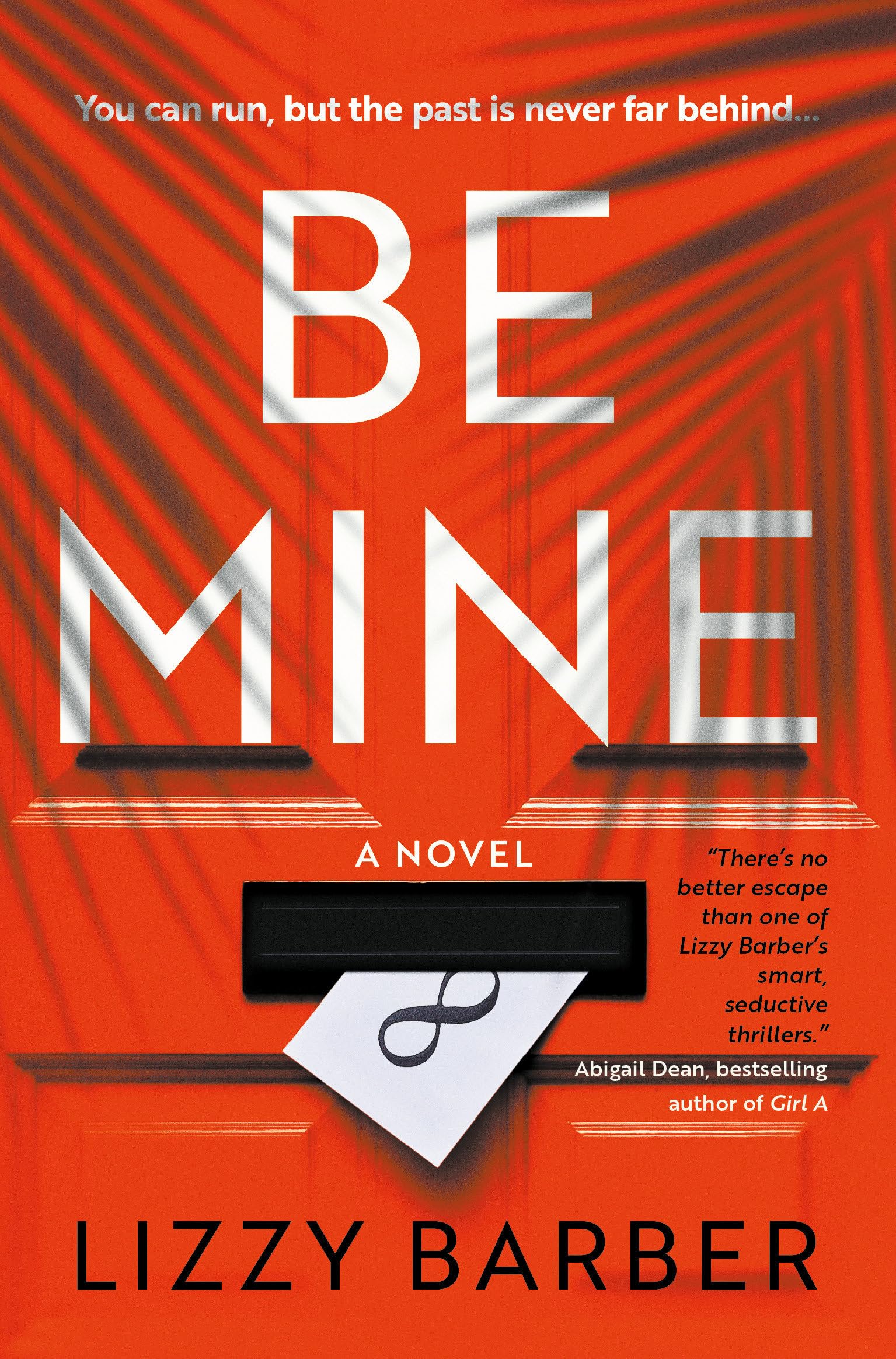 Be Mine: The Bestselling Psychological Thriller from Award-Winning author Lizzy Barber!