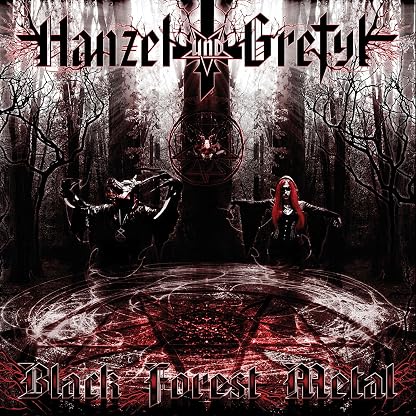 Black Forest Metal (Edição Limitada) por Hanzel und Gretyl, capa do álbum