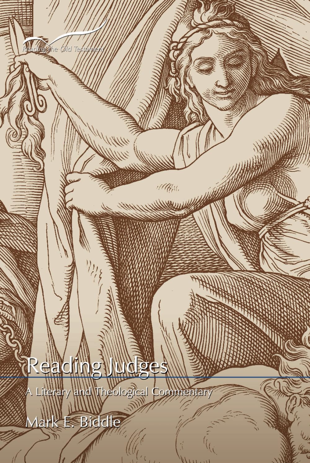 Reading Judges: A Literary and Theological Commentary (Reading the Old Testament)