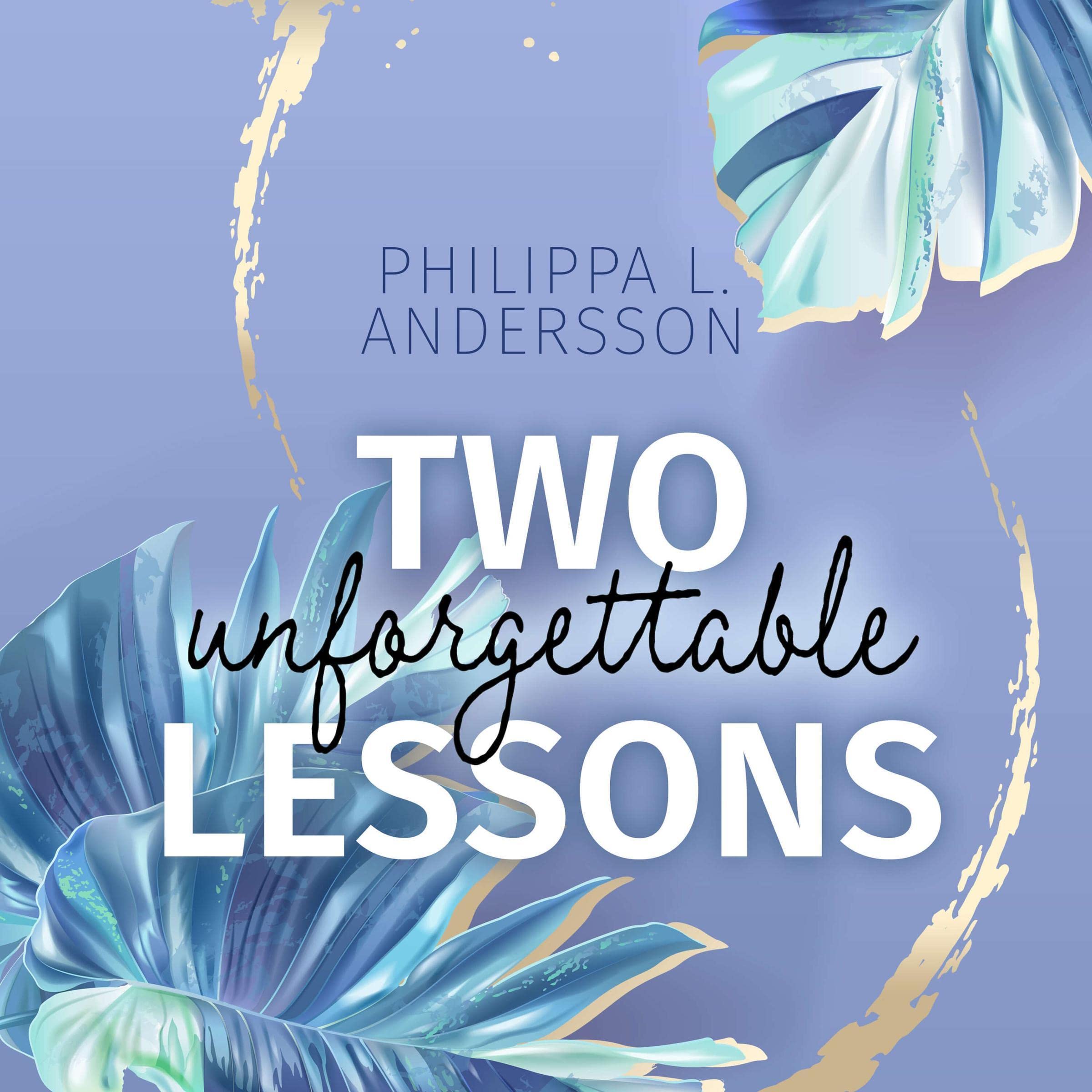 Two unforgettable Lessons (German edition)