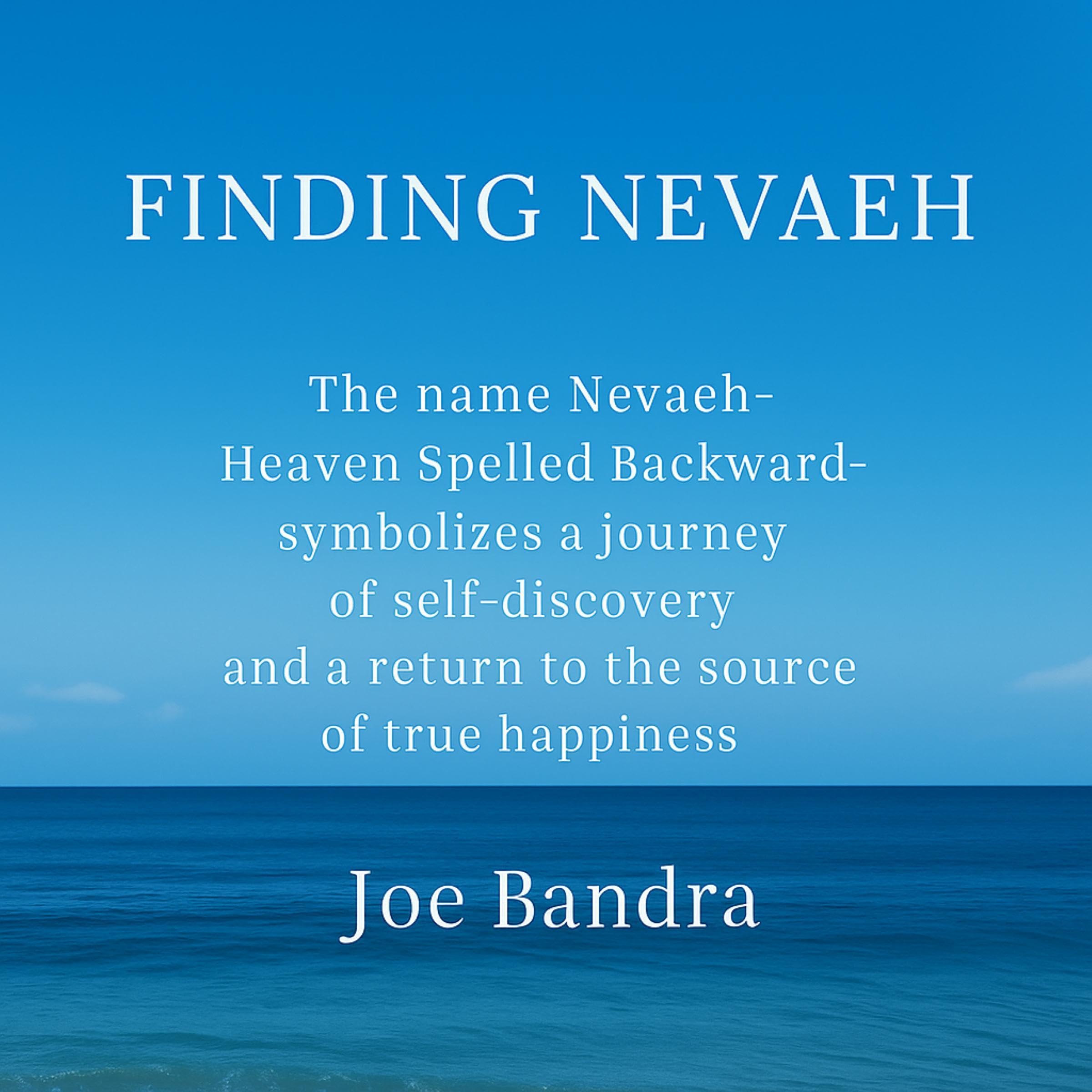 Finding Nevaeh