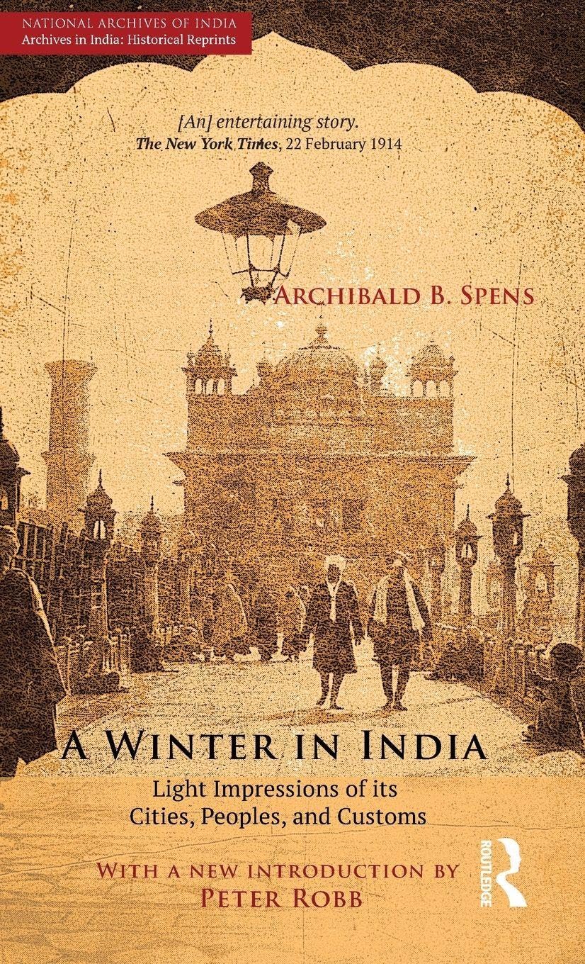 A Winter in India: Light Impressions of its Cities, Peoples and Customs [Idioma Inglés]