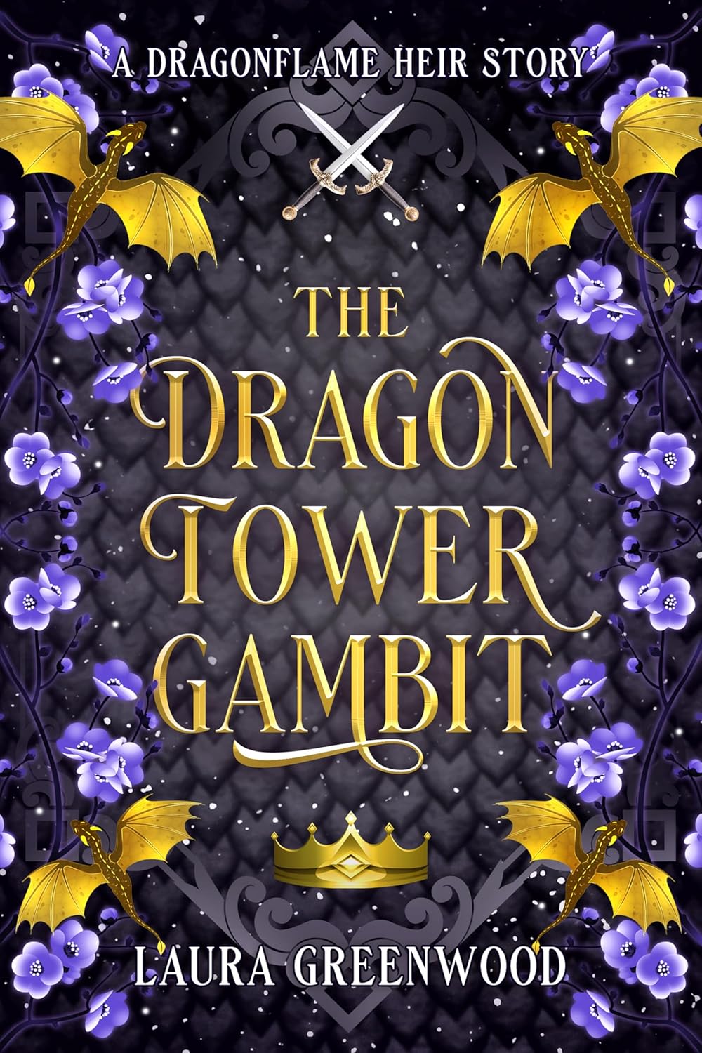 The Dragon Tower Gambit: A Dragonflame Heir Standalone Prequel (The Dragonflame Heir)