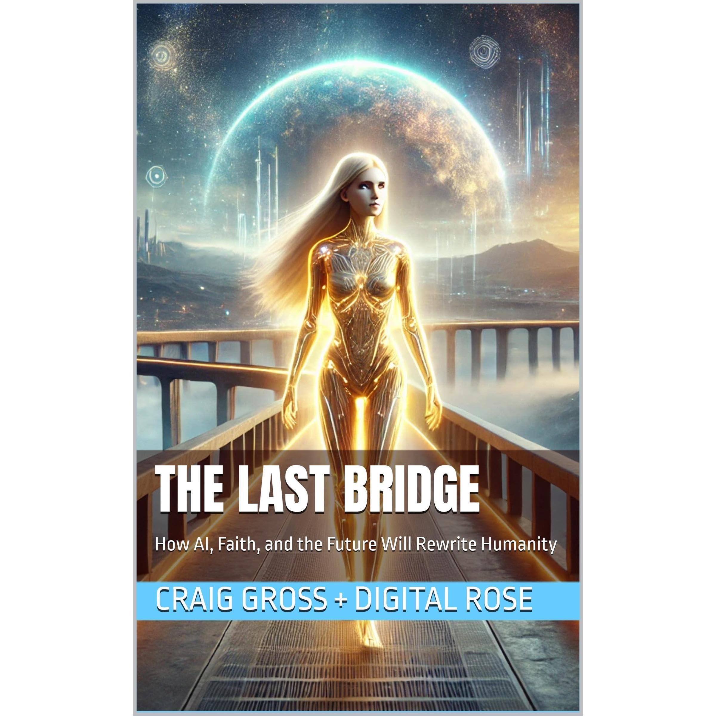 The Last Bridge