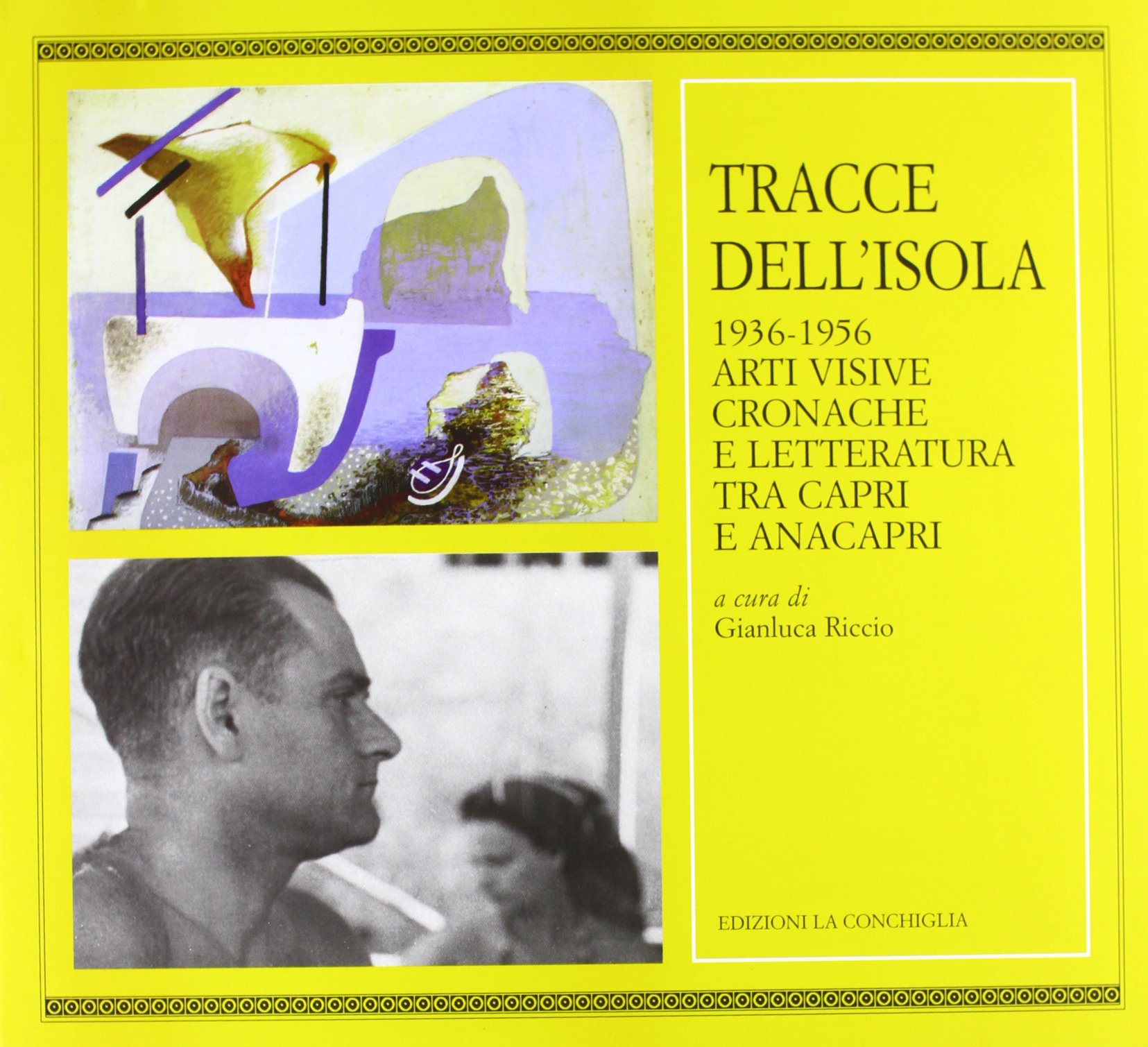 Tracce dell'isola 1936-1956 livre sur les arts visuels et la littérature à Capri