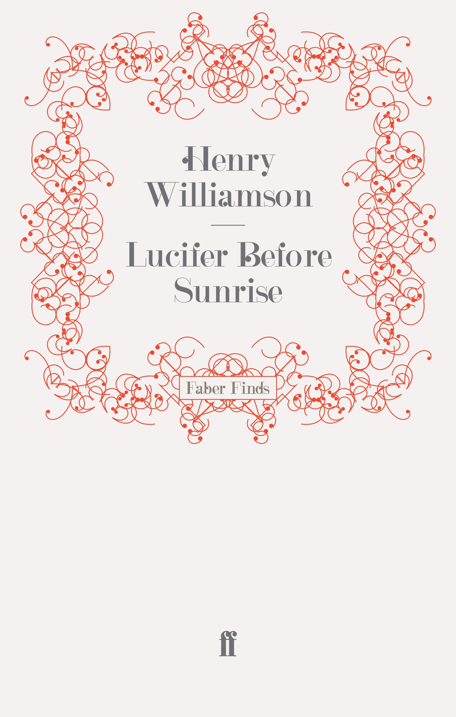 Lucifer Before Sunrise (A Chronicle of Ancient Sunlight)