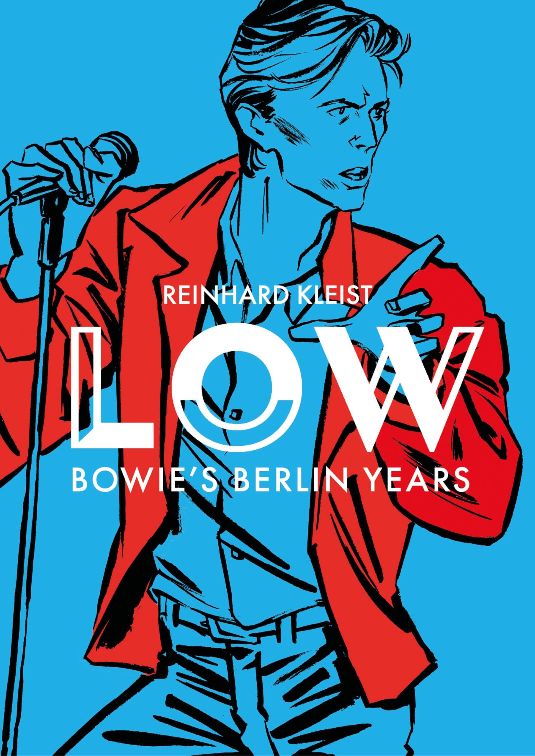 LOW: Bowie's Berlin Years (Graphic Biography)