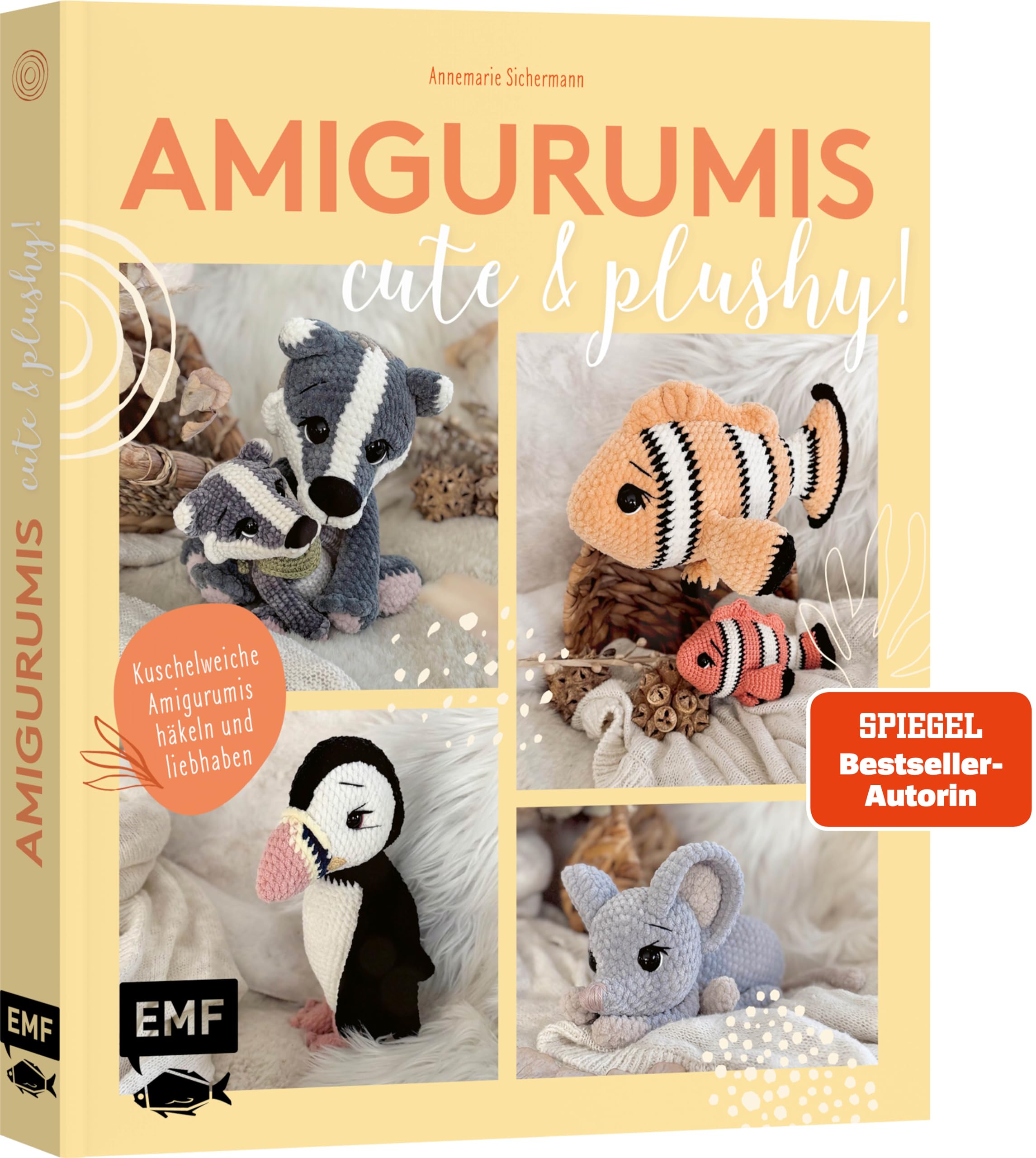 Amigurumis - cute and plushy!: Kuschelweiche Amigurumis häkeln und liebhaben mit SPIEGEL-Bestsellerautorin @nadelkunst.handmade