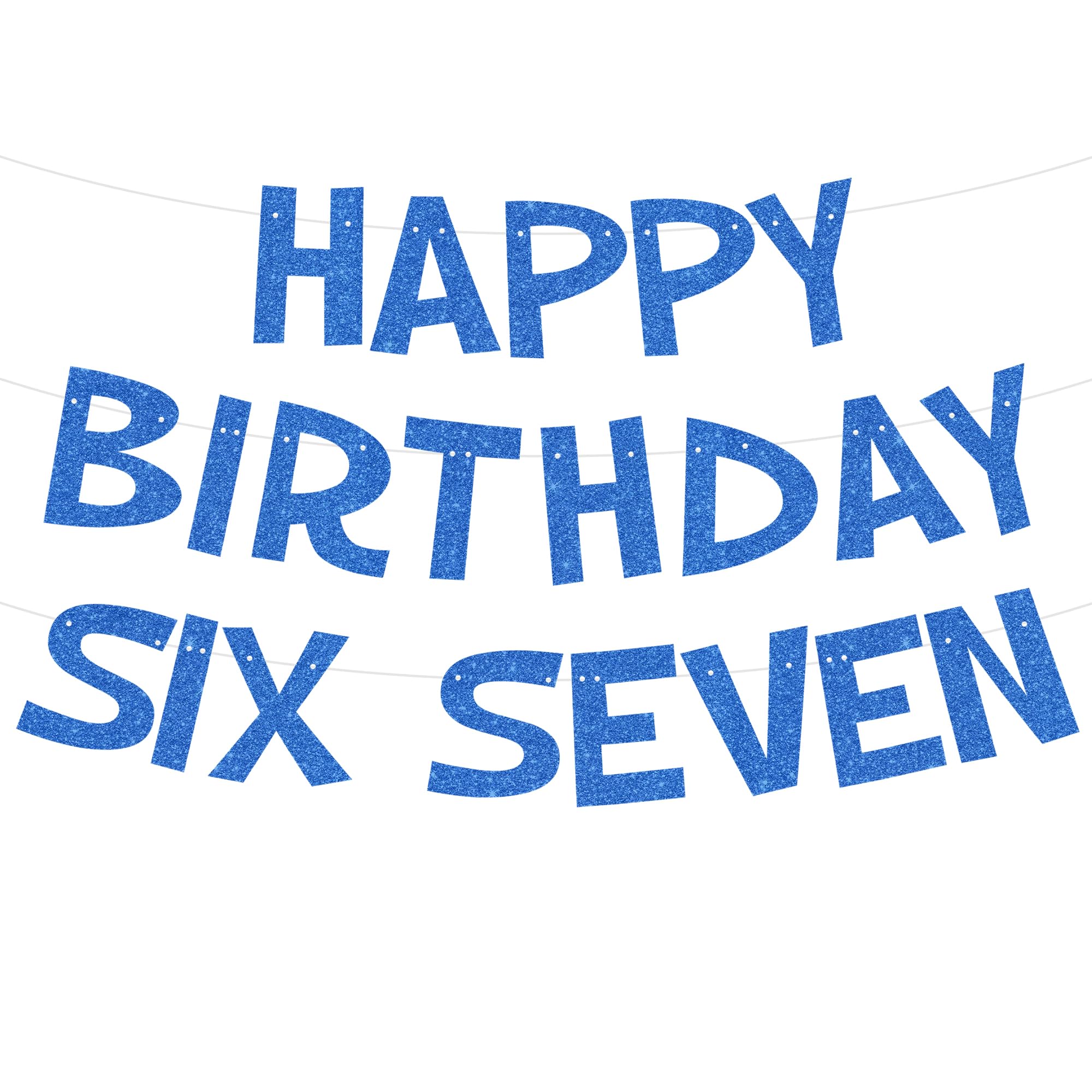 Happy Birthday Six Seven Banner - Blue Glitter Happy Birthday Six Seven Party Decorations, Funny Photo Backdrop for Birthday Theme