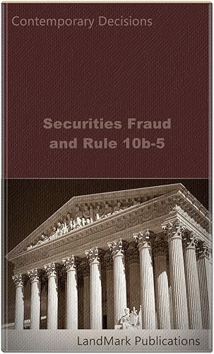 Securities Fraud and Rule 10b-5 (Securities Law Series) (English Edition)