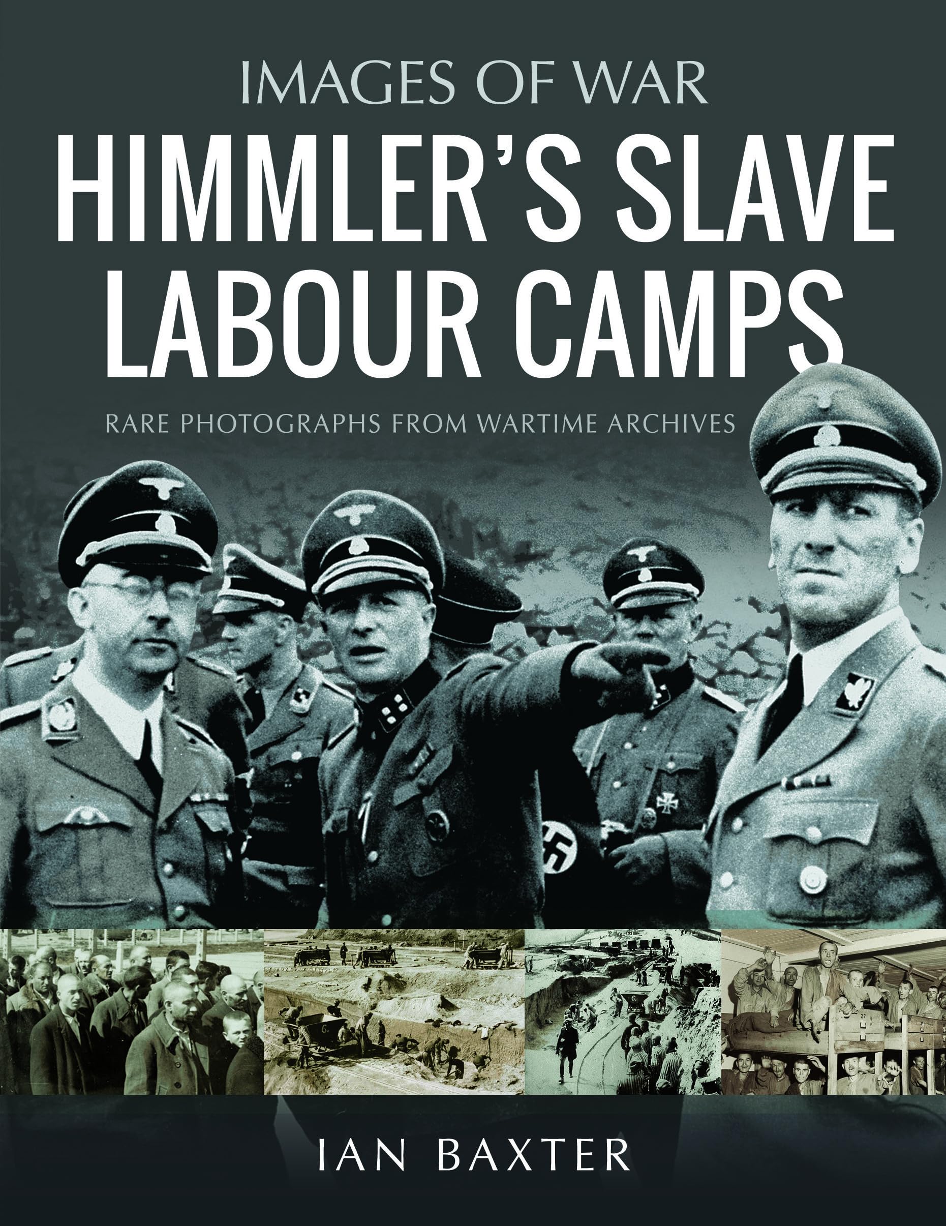 Himmlers Slave Labour Camps by Ian Baxter PAPERBACK 9781036103392