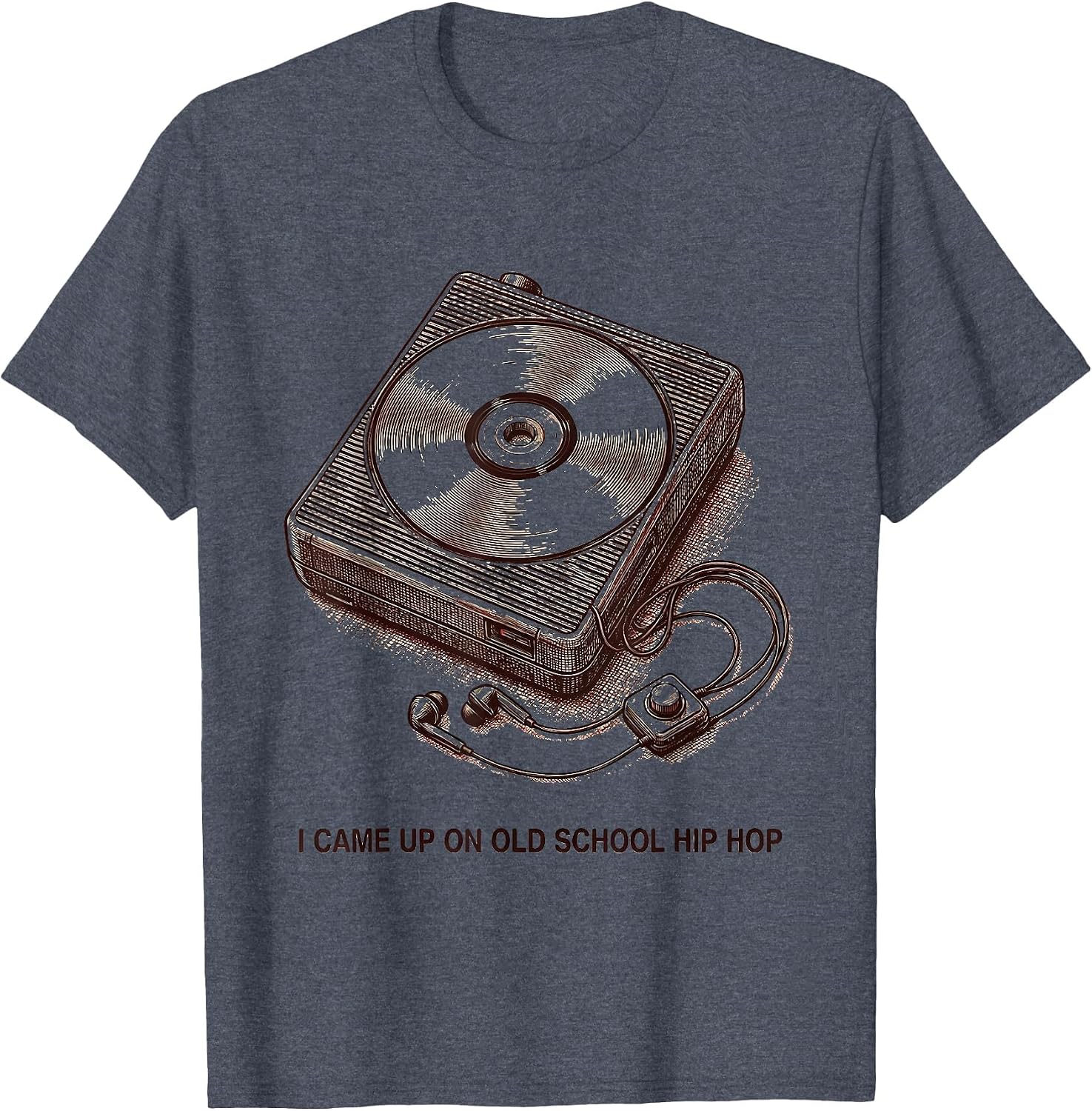 Men's I Came Up On Old School Hip Hop Vintage Retro Lyric T-Shirt