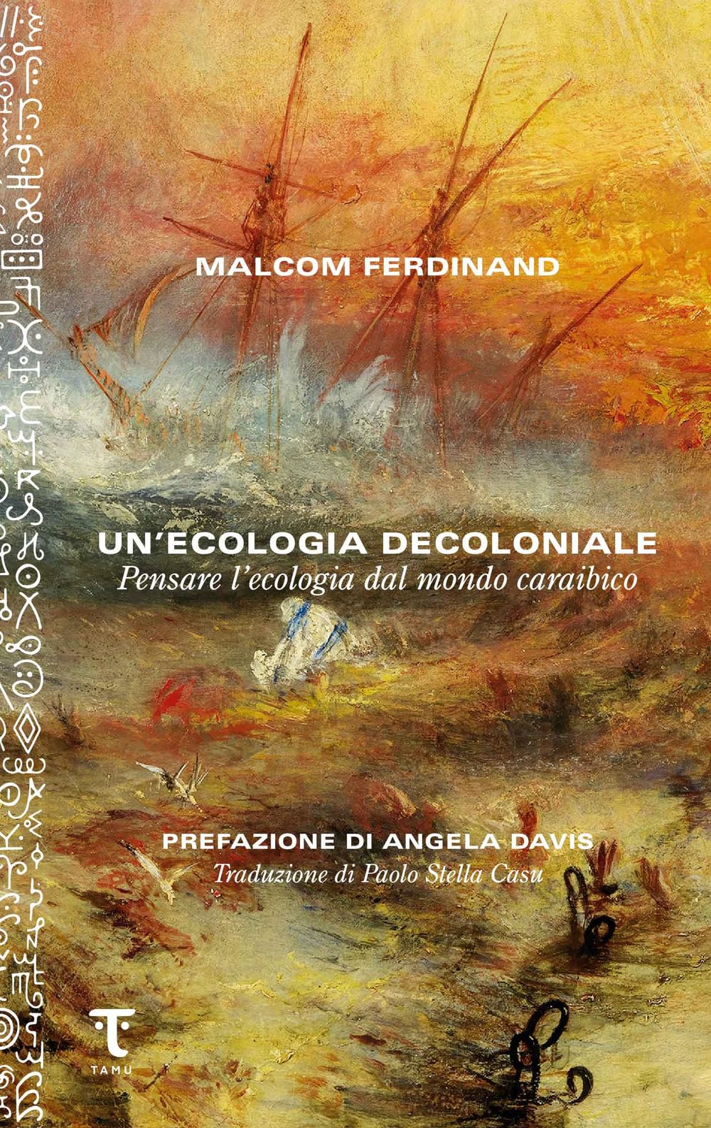 Un'ecologia Decoloniale. Pensare L'ecologia Dal Mondo Caraibico - 4