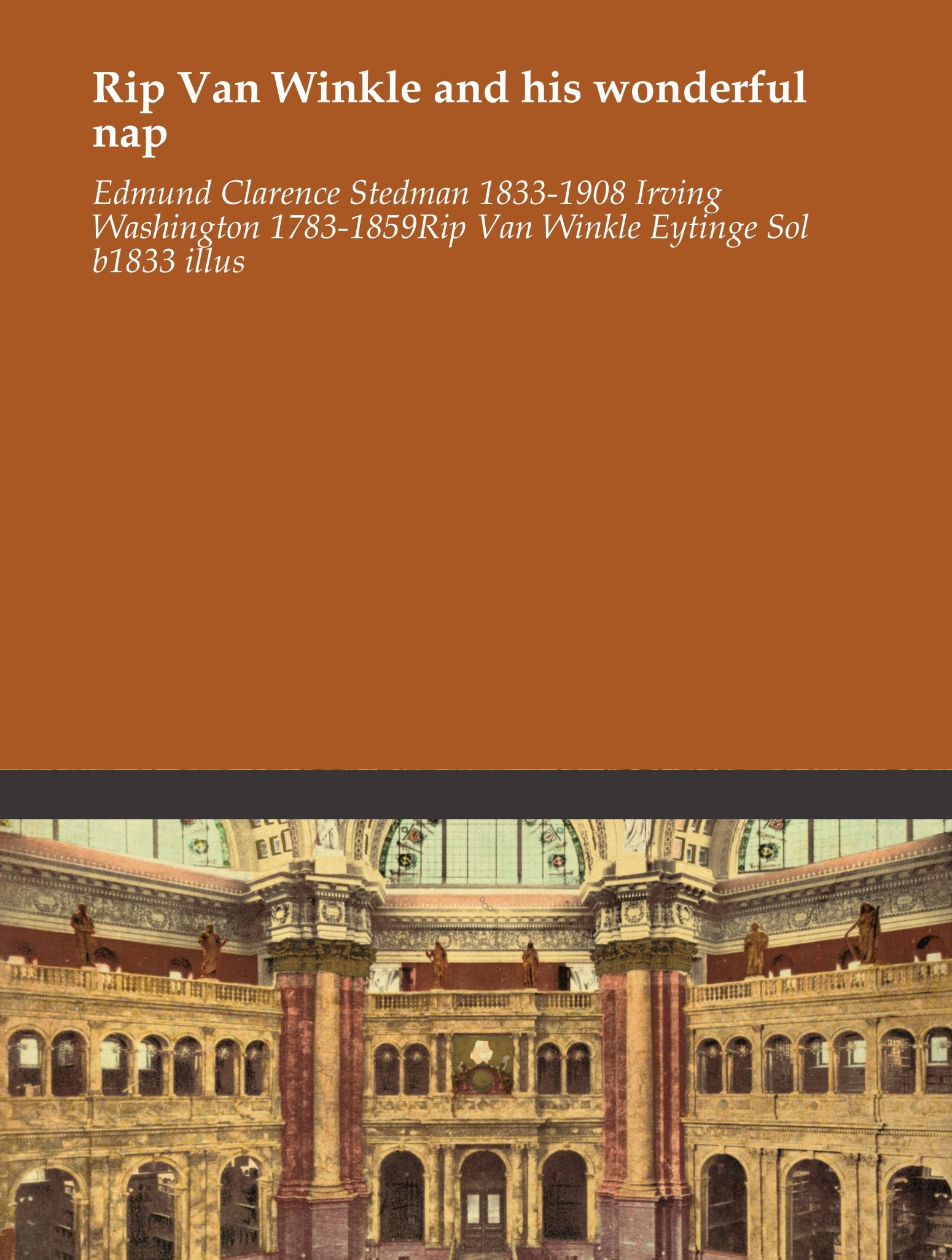 Rip Van Winkle and his wonderful nap