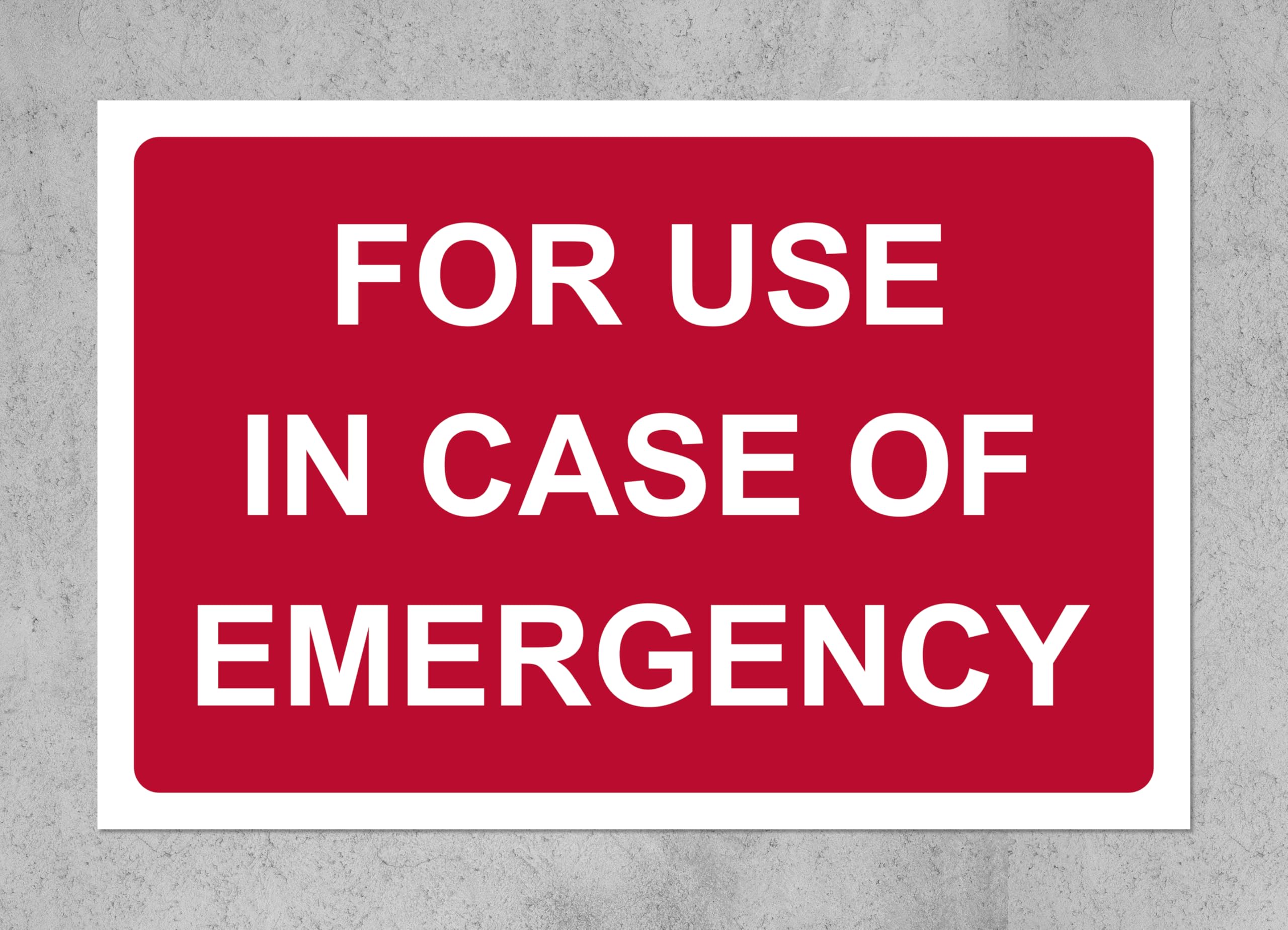 For use in case of emergency safety sign - Self adhesive sticker (600mm x 400mm)