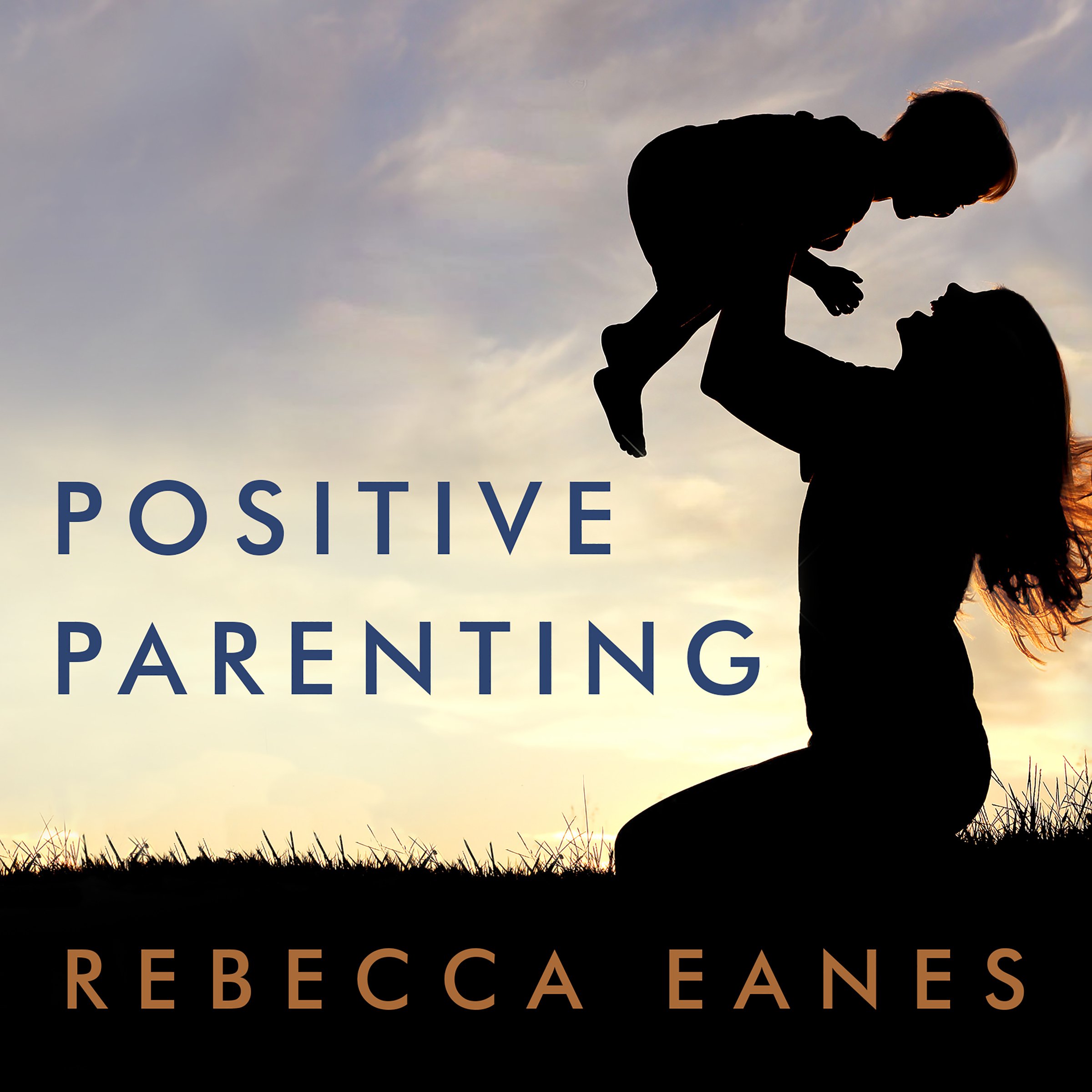 Cover art for Positive Parenting