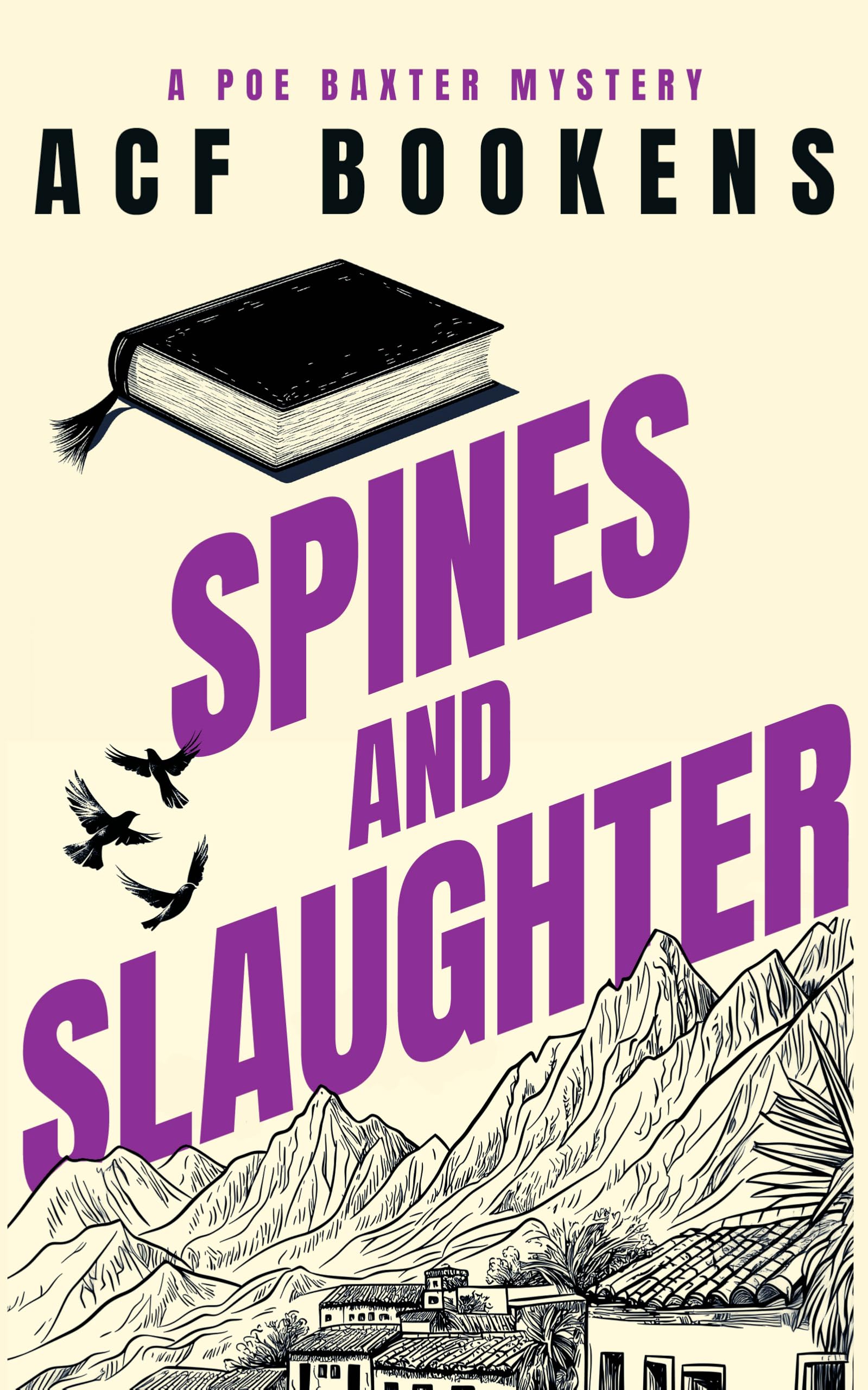 Spines and Slaughter: 5 (Poe Baxter Books Series)