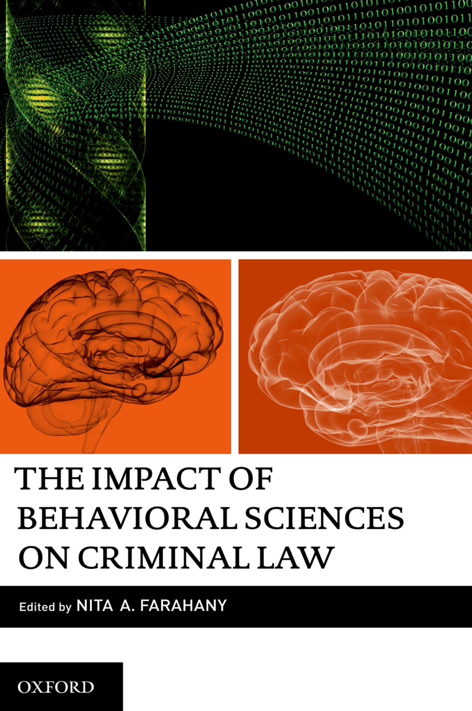 The Impact of Behavioral Sciences on Criminal Law