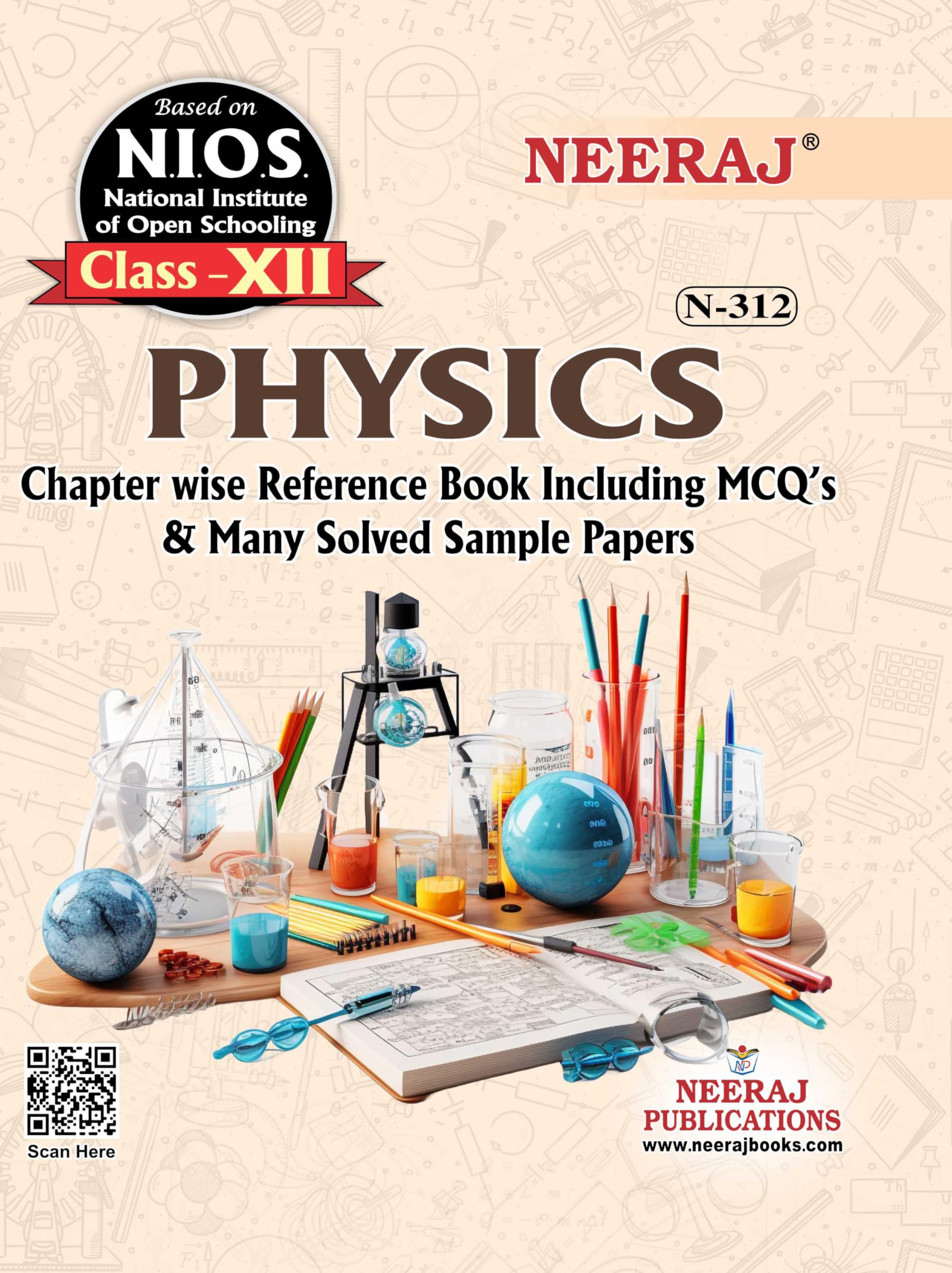NEERAJ Physics-XII (N-312) | English Medium for Class 12th NIOS Syllabus | Chapter Wise Help Book/Guide Including Many Solved Sample Papers & Important Exam Notes (Question Bank)